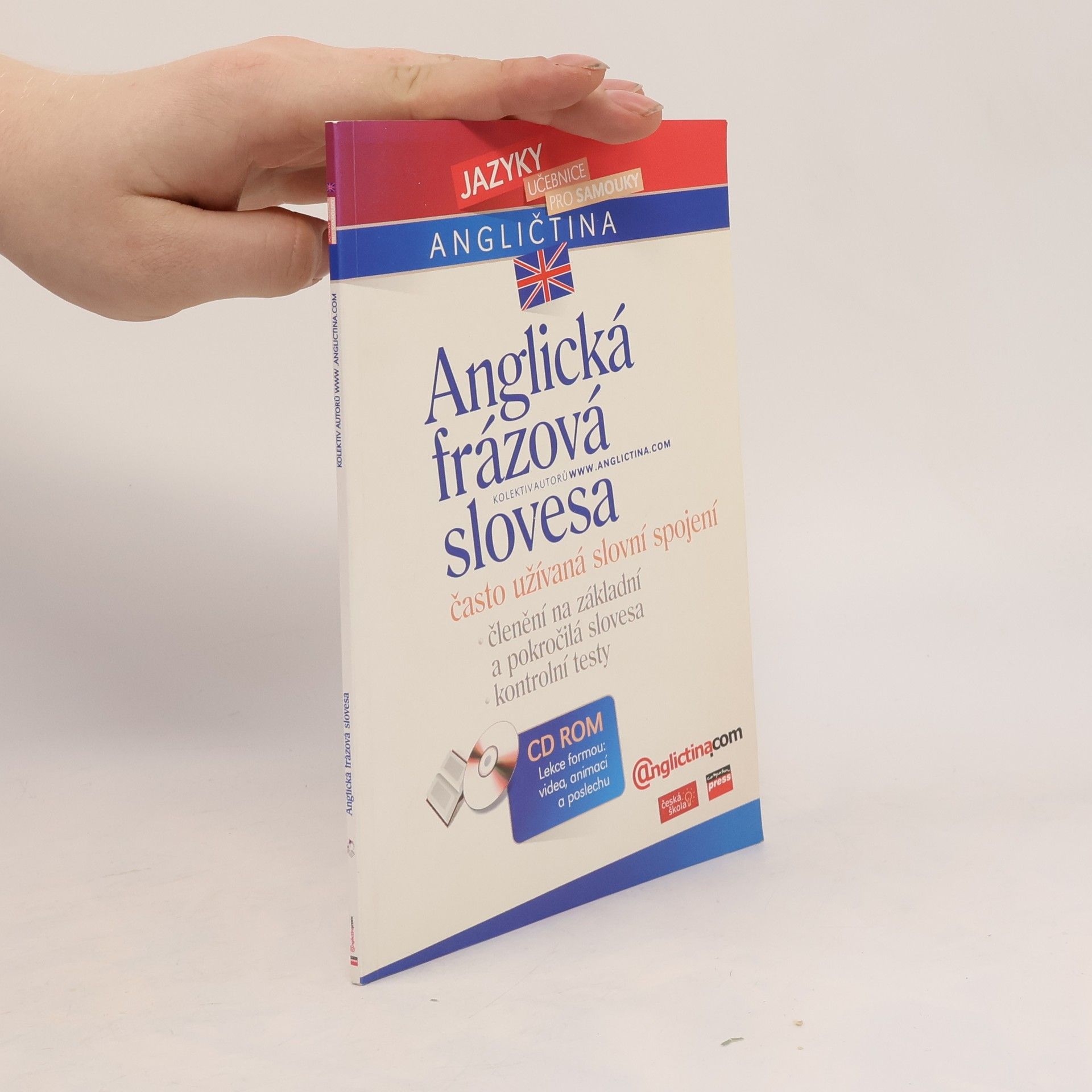 Autorenkollektiv Anglická frázová slovesa. Často užívaná slovní spojení
