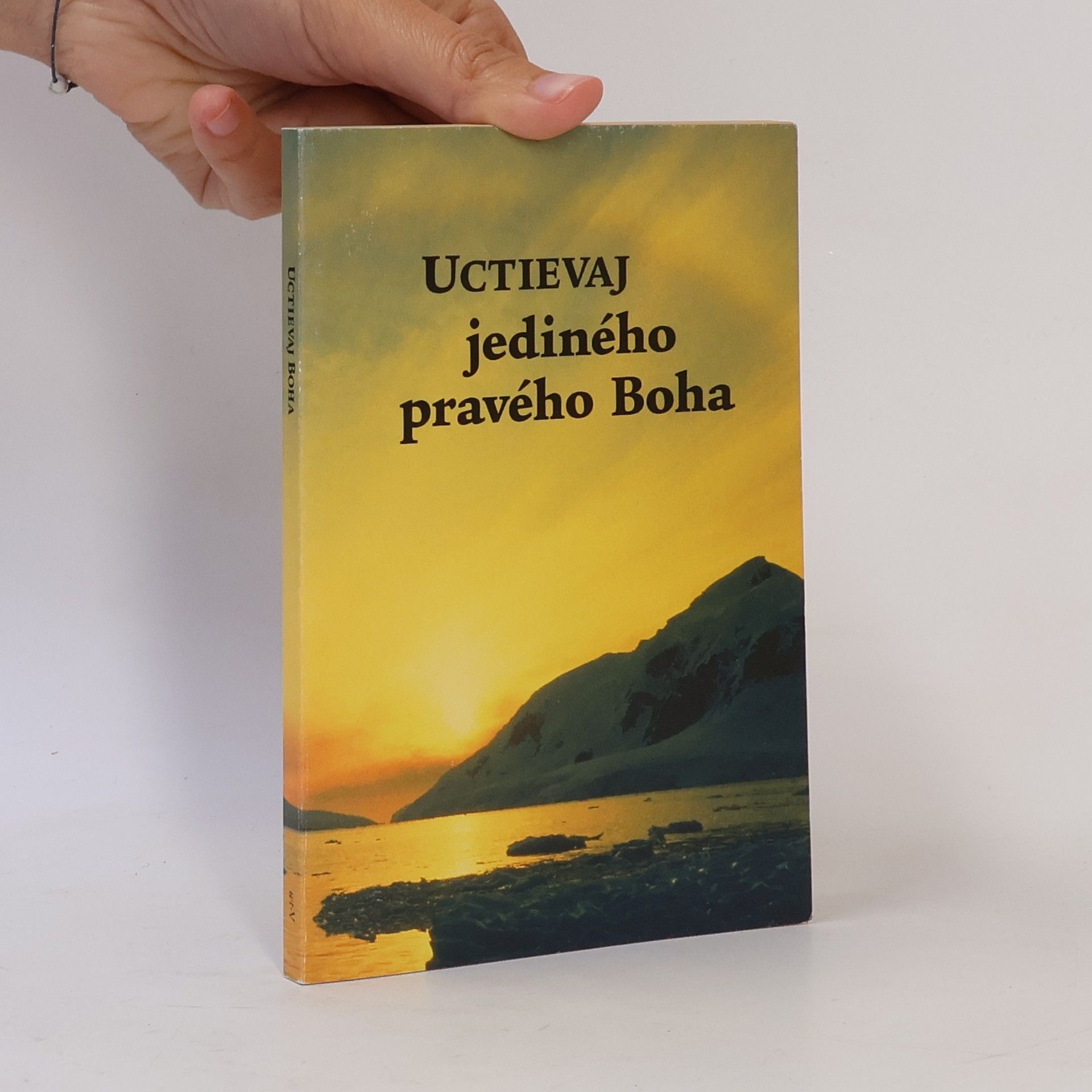 Various authors Uctievaj jediného pravého Boha