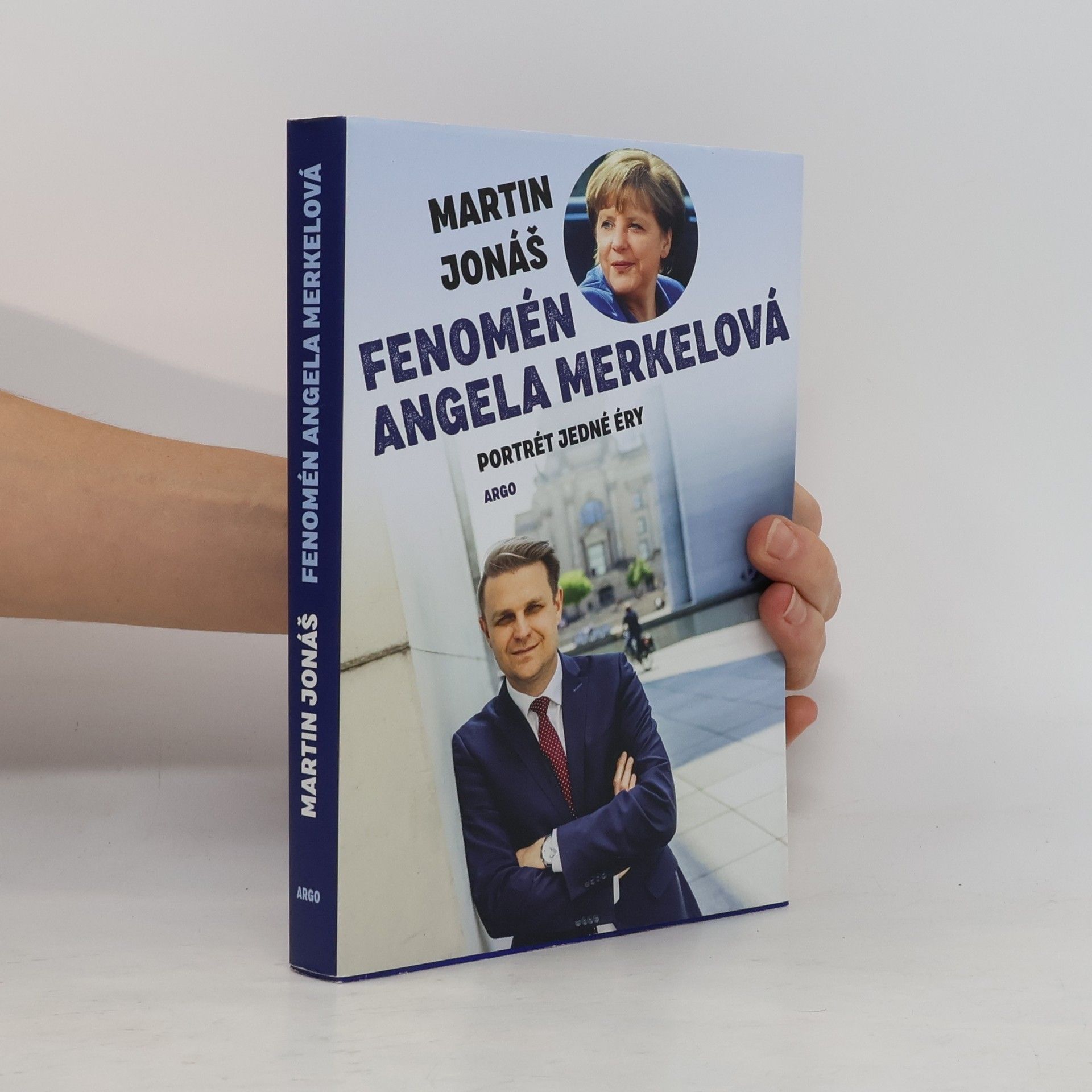 Martin Jonáš Fenomén Angela Merkelová