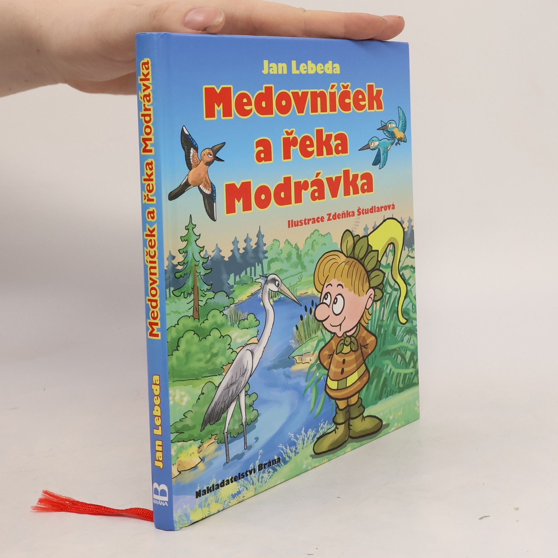 Jan Lebeda Medovníček a řeka Modrávka