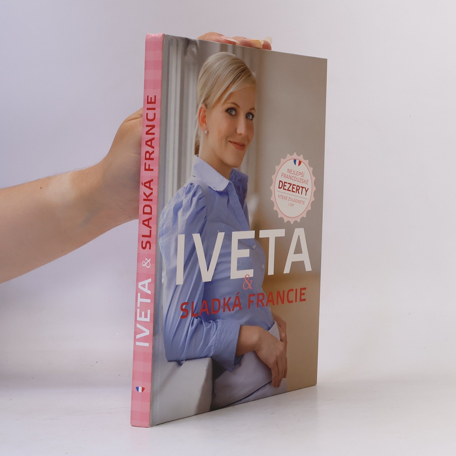 Iveta Fabešová Iveta & sladká Francie: Nejlepší francouzské dezerty, které zvládnete i vy