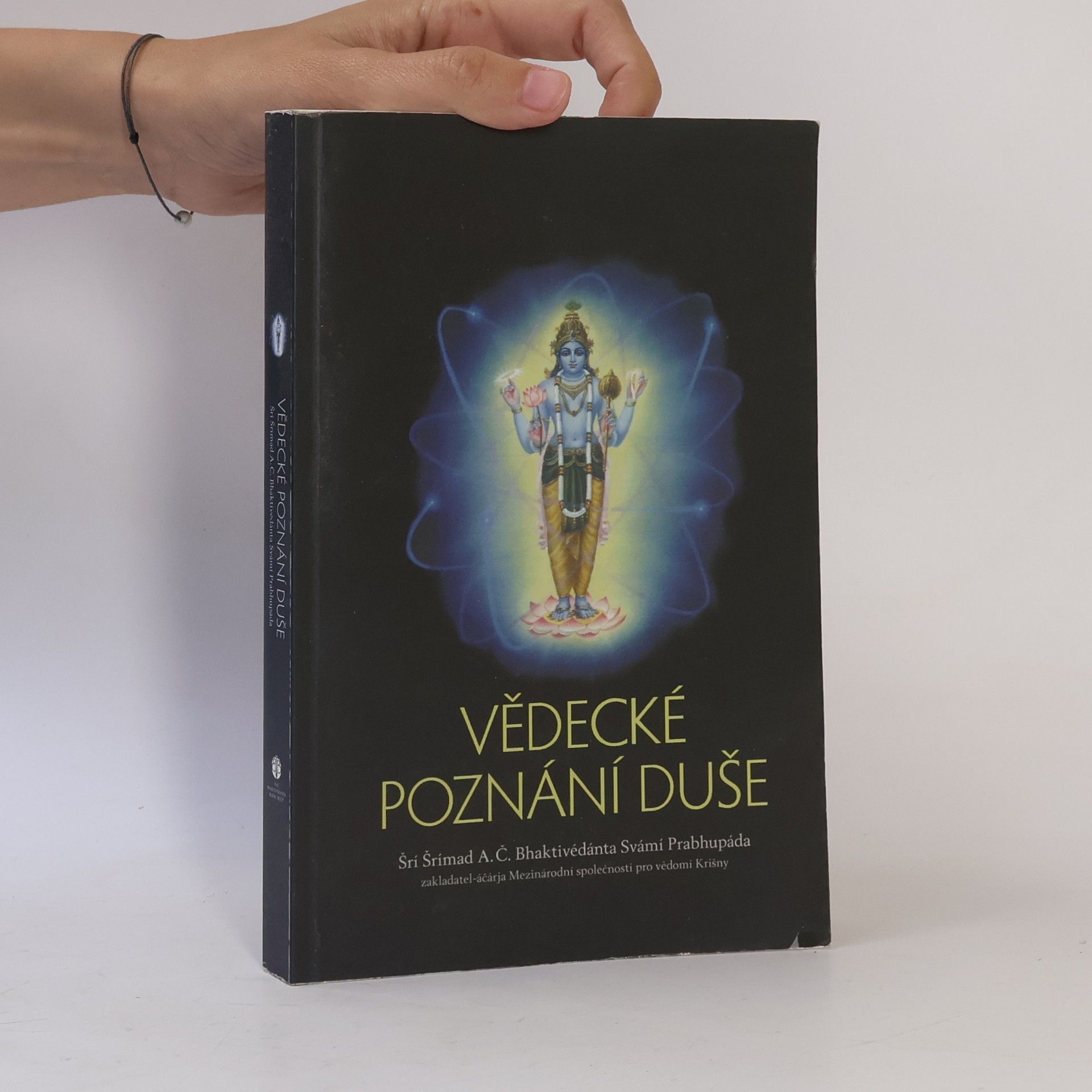 A.C. Bhaktivedanta Swami Prabhupada Vědecké poznání duše