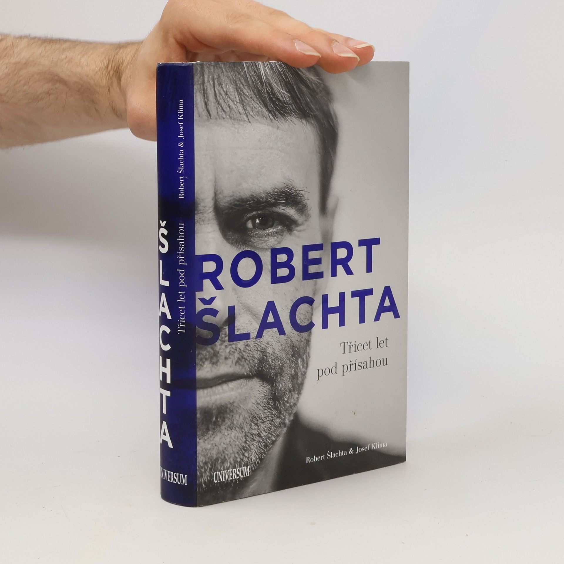 Robert Šlachta Robert Šlachta. Třicet let pod přísahou
