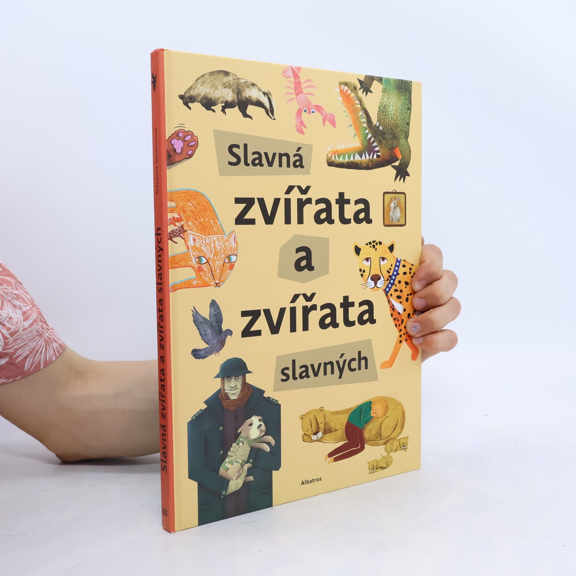 Štěpánka Sekaninová Slavná zvířata a zvířata slavných
