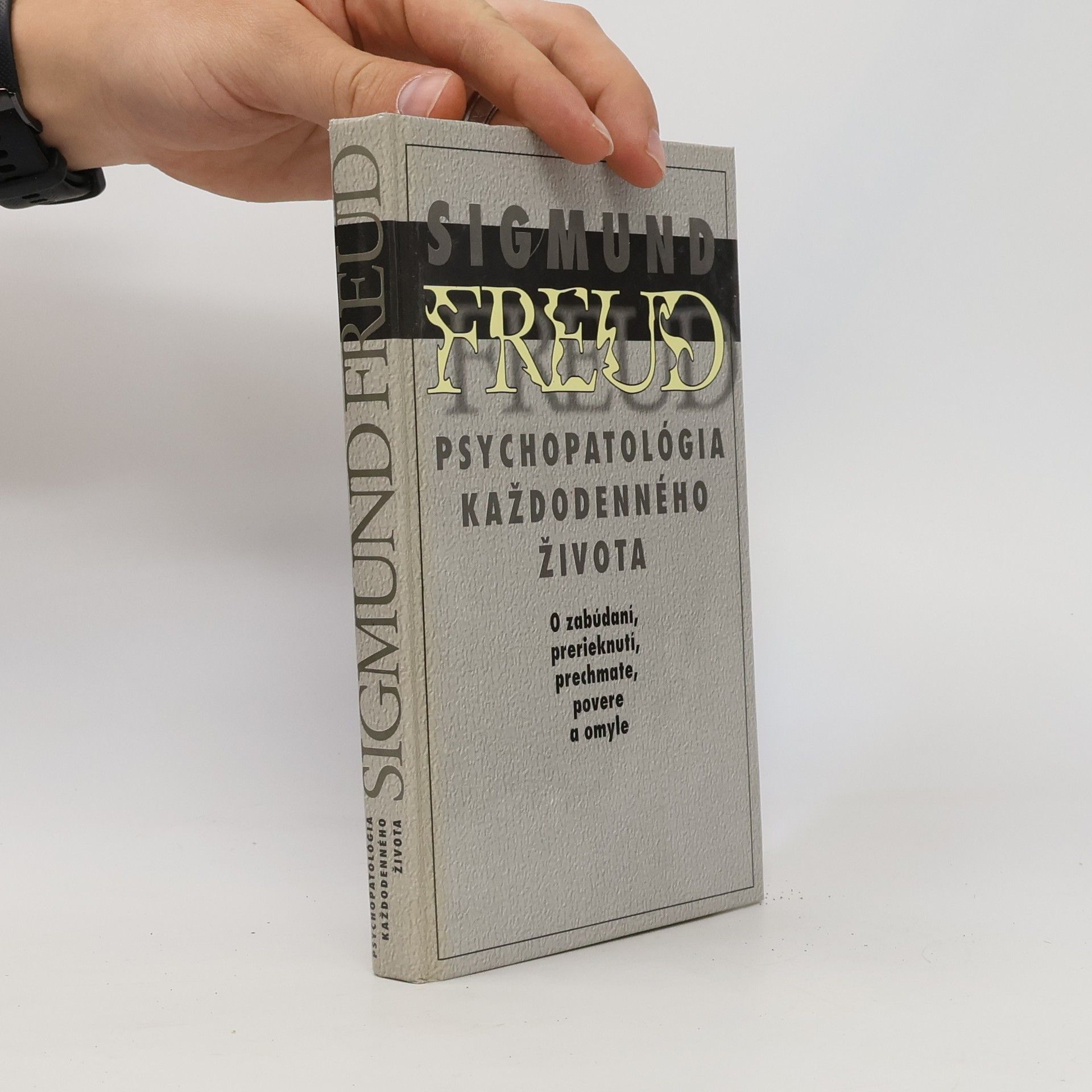 Sigmund Freud Psychopatológia každodenného života