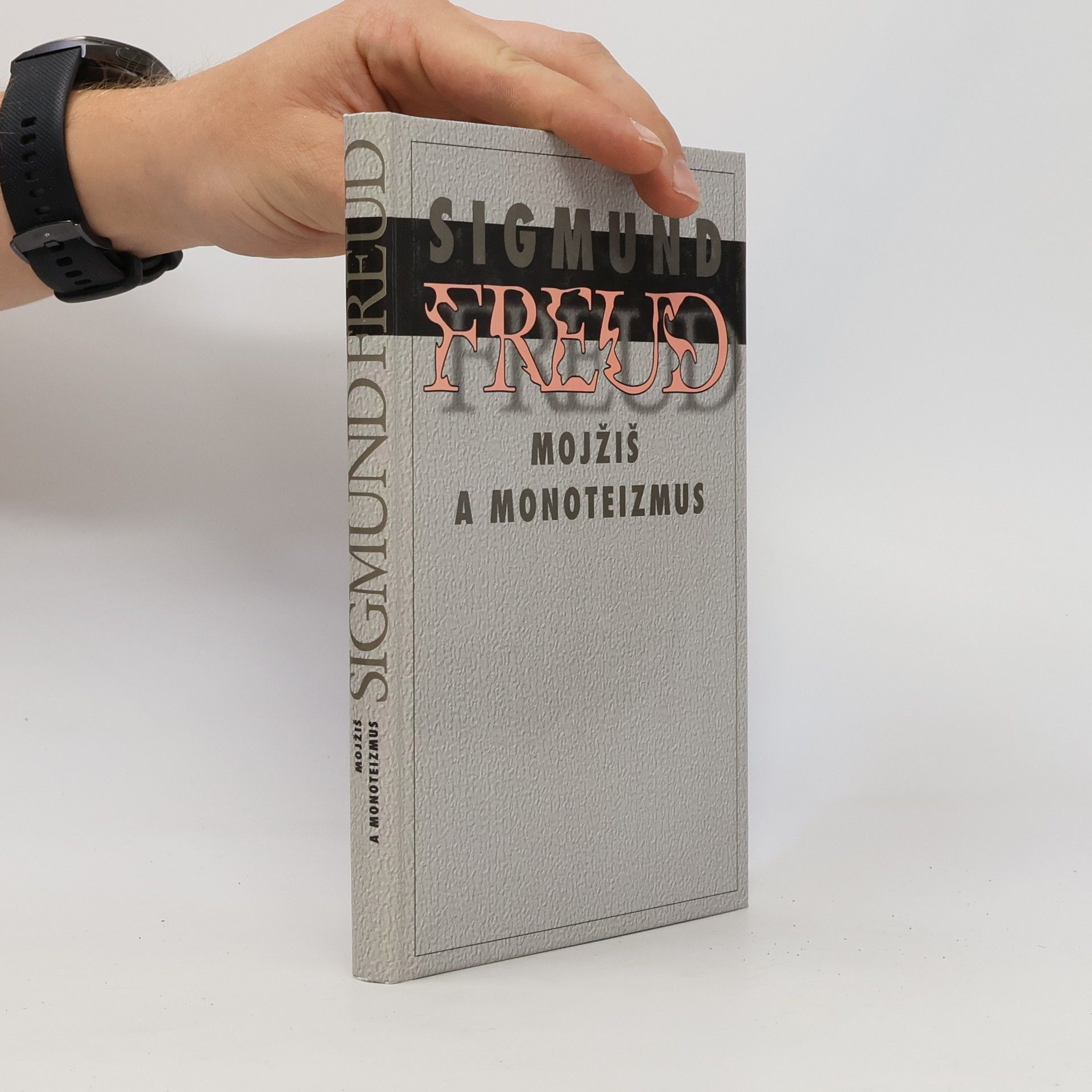 Sigmund Freud Mojžiš a monoteizmus