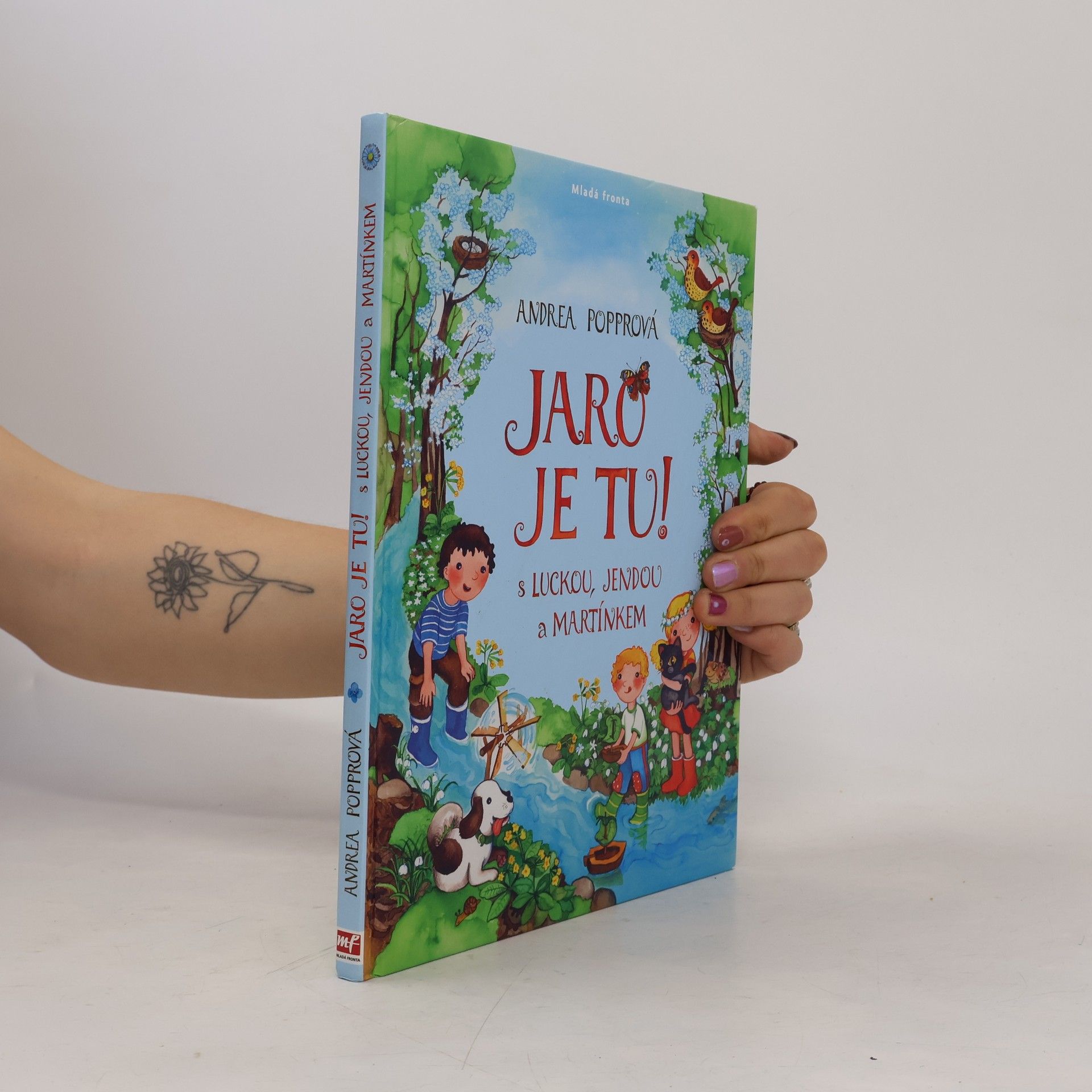 Andrea Popprová Jaro je tu! : s Luckou, Jendou a Martínkem