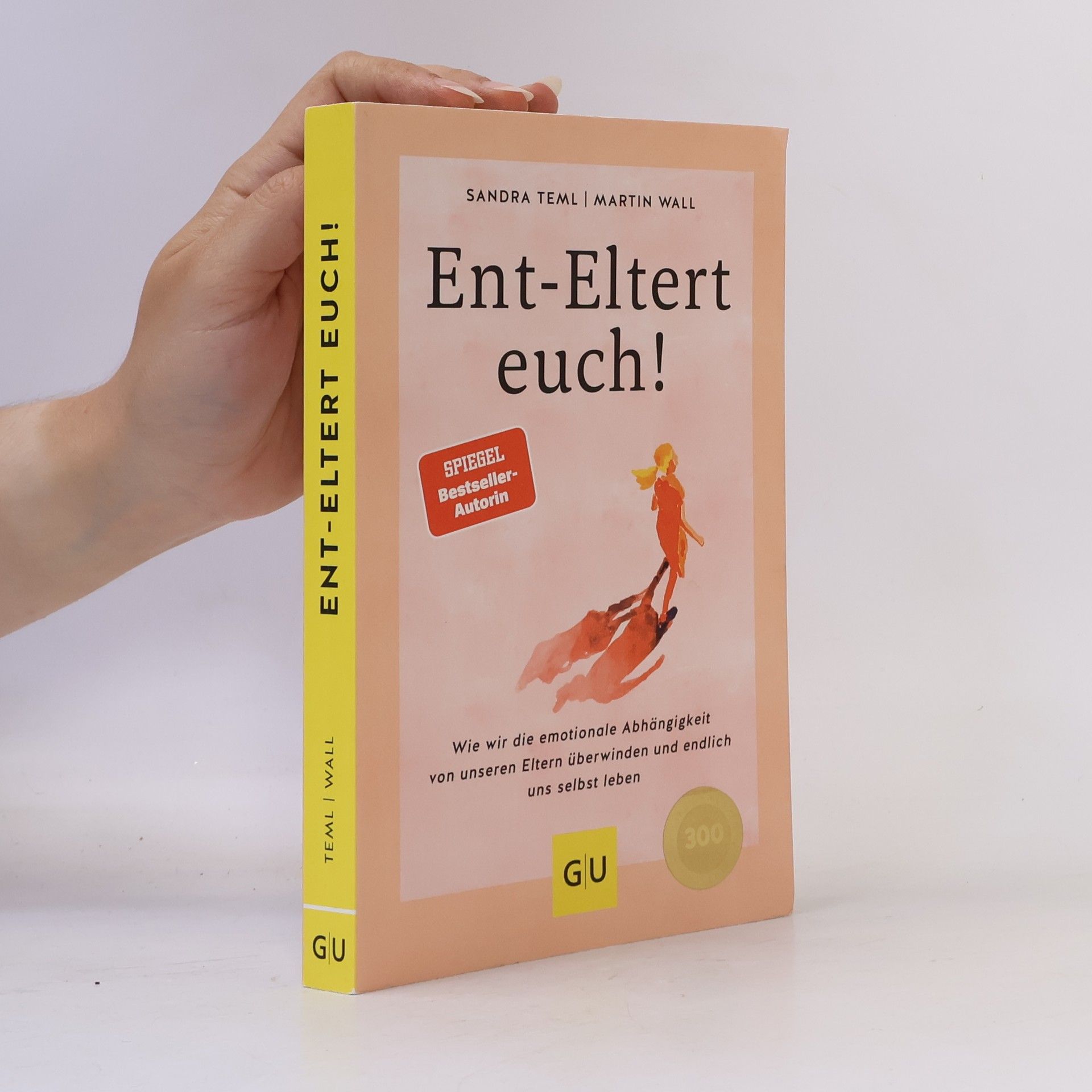 Sandra Teml Ent-Eltert euch!