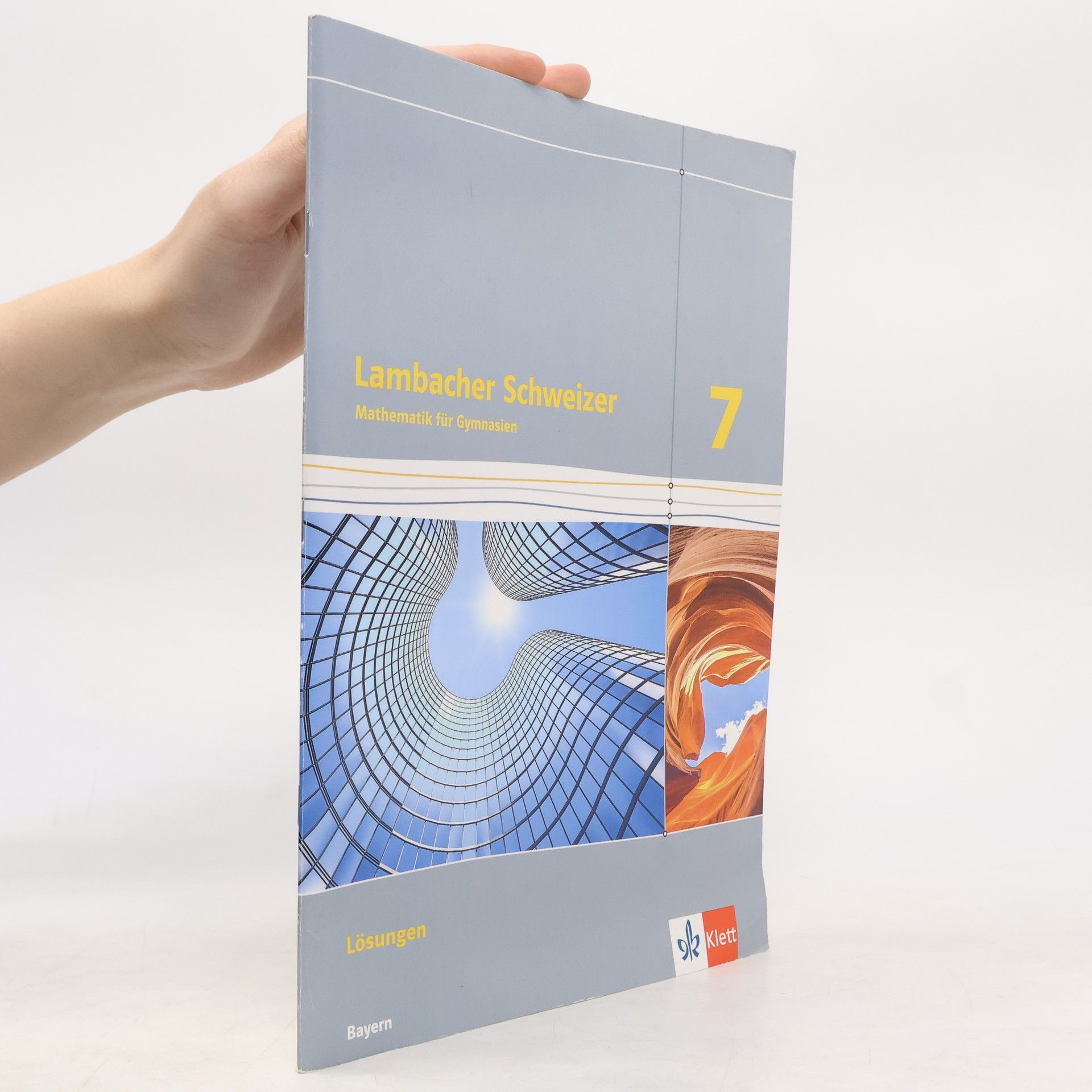 Autores varios Lambacher Schweizer Mathematik 7. Lösungen Klasse 7. Ausgabe Bayern ab 2017