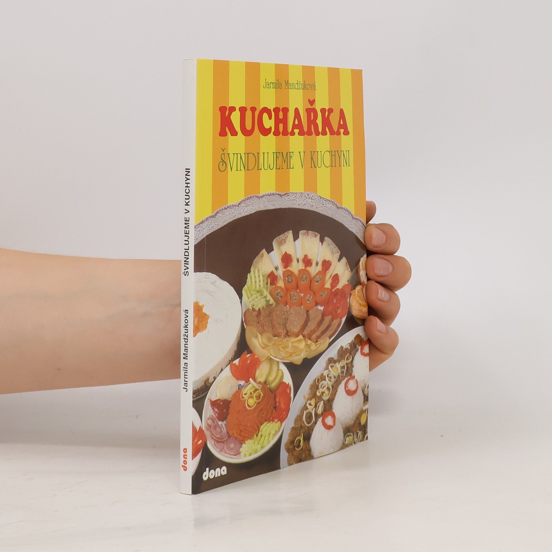 Kuchařka : švindlujeme v kuchyni
