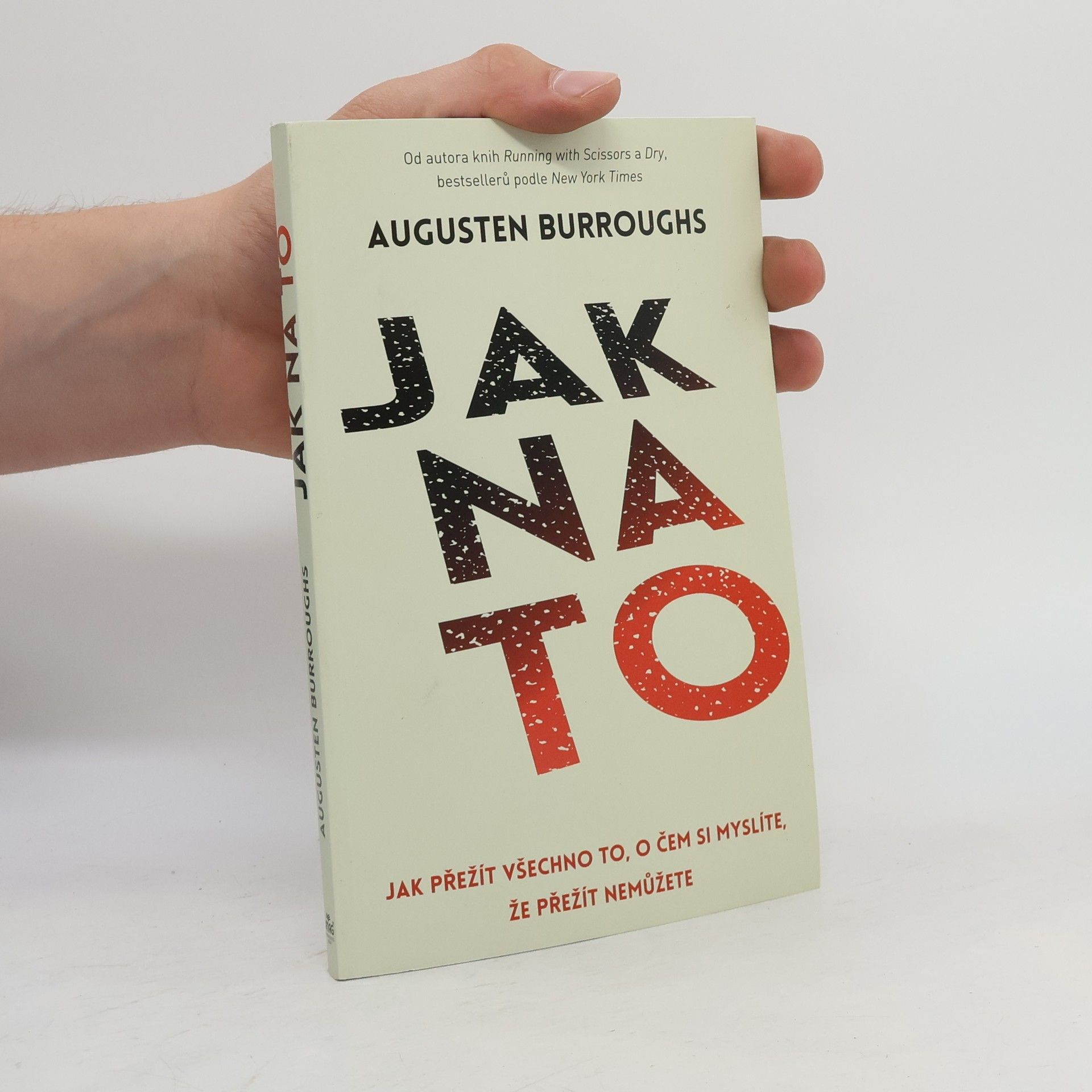 Augusten Burroughs Jak na to