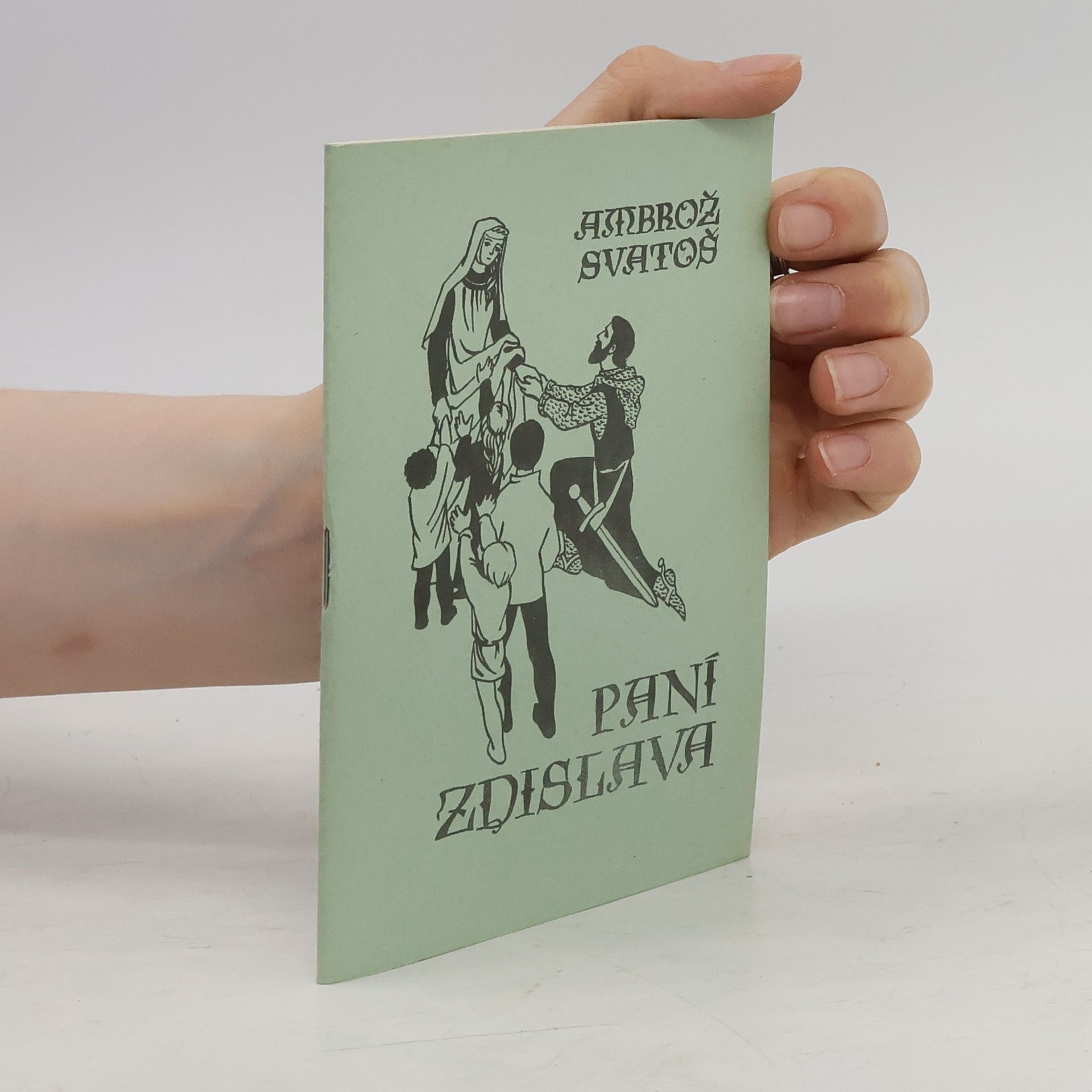 Ambrož M. O.P. SVATOŠ Paní Zdislava