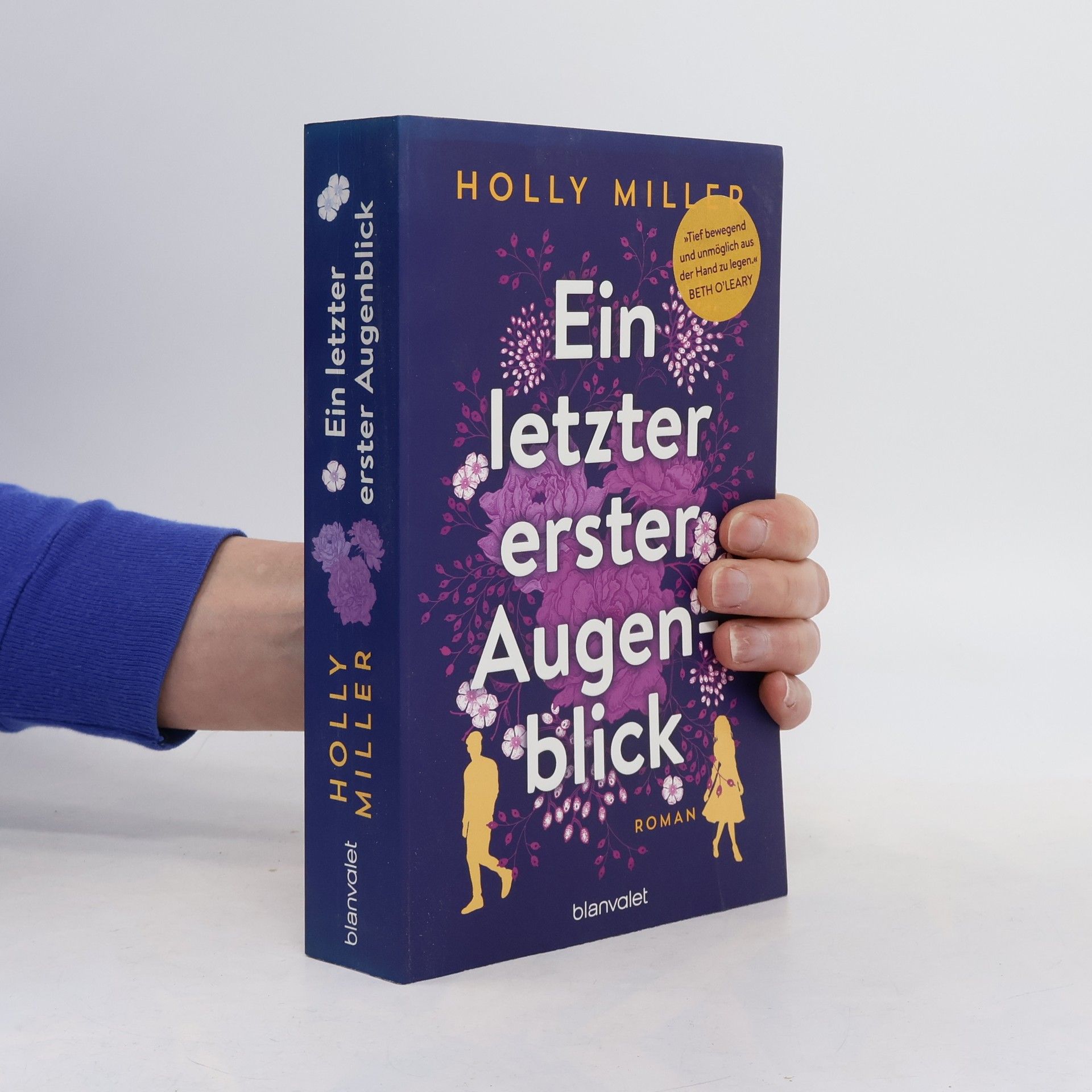 Holly Miller Ein letzter erster Augenblick