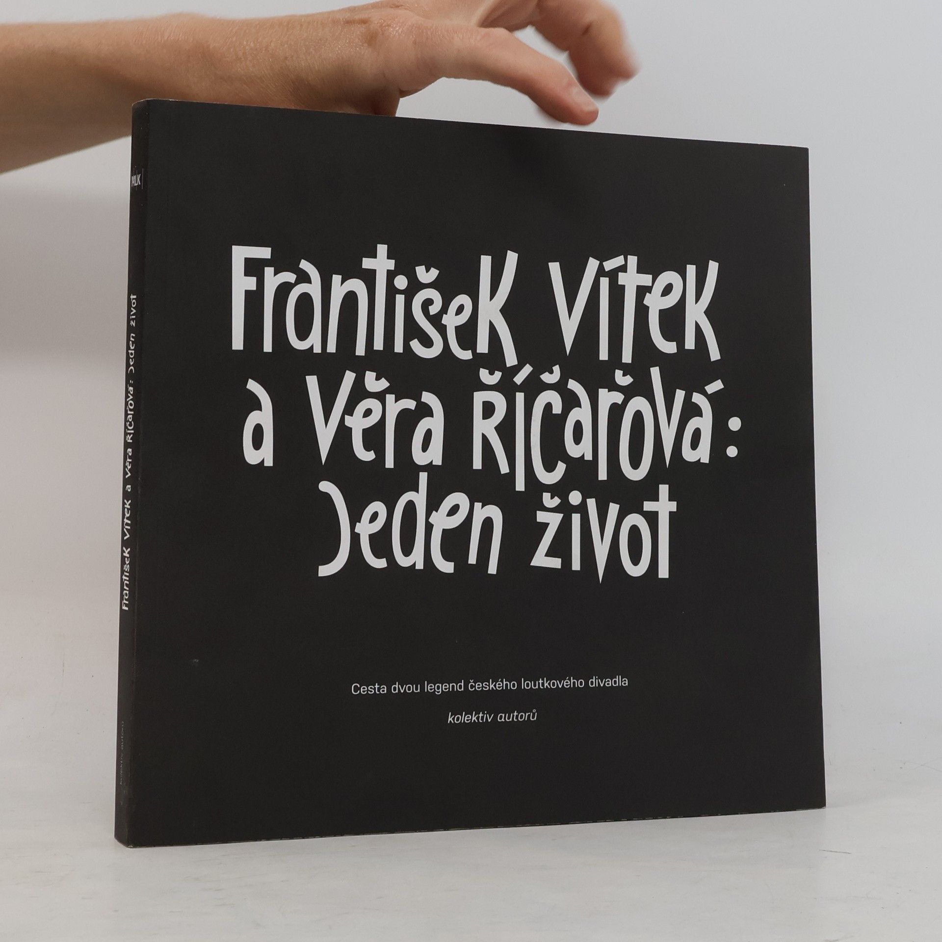 Collectif d'auteurs František Vítek a Věra Říčařová: Jeden život