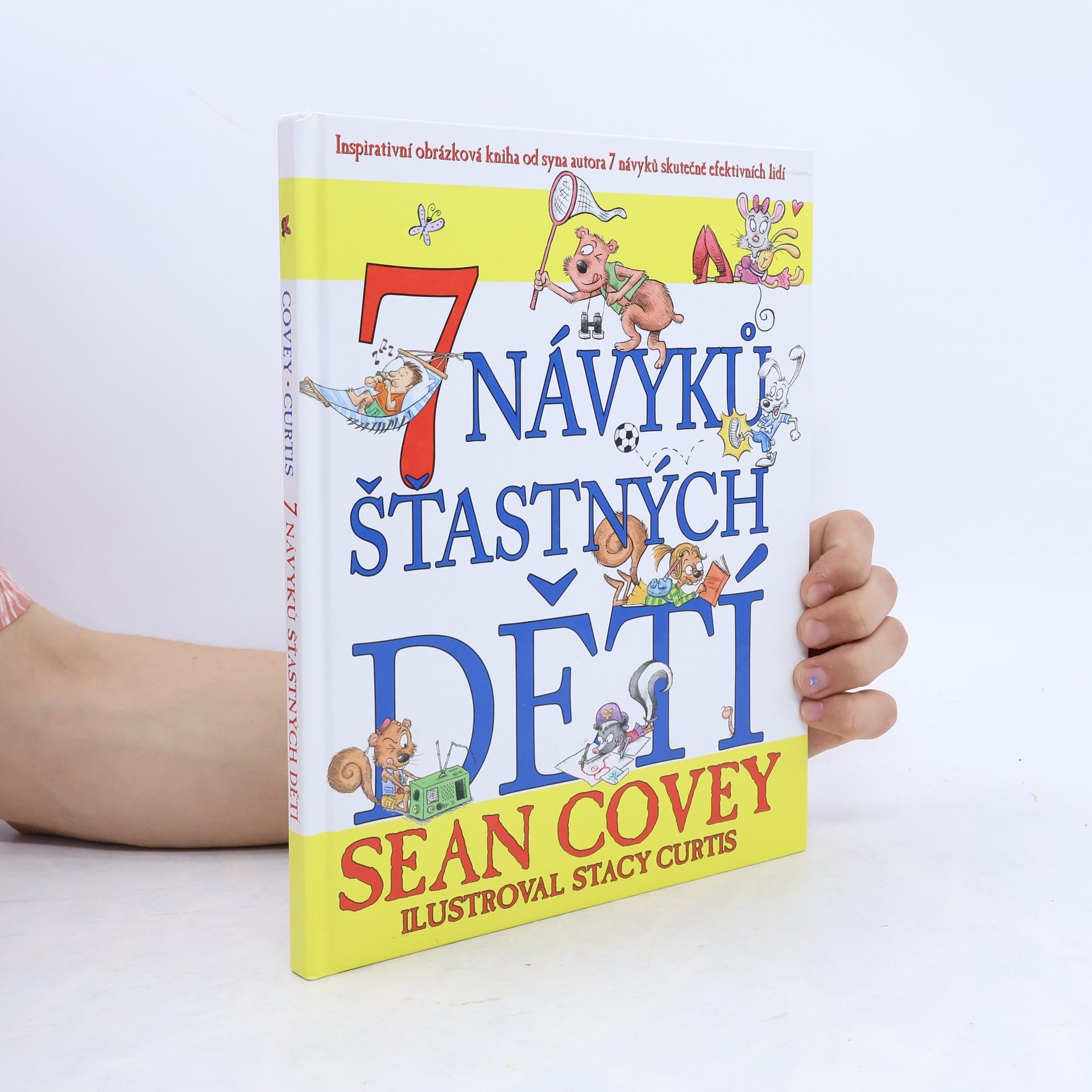 Sean Covey 7 návyků šťastných dětí