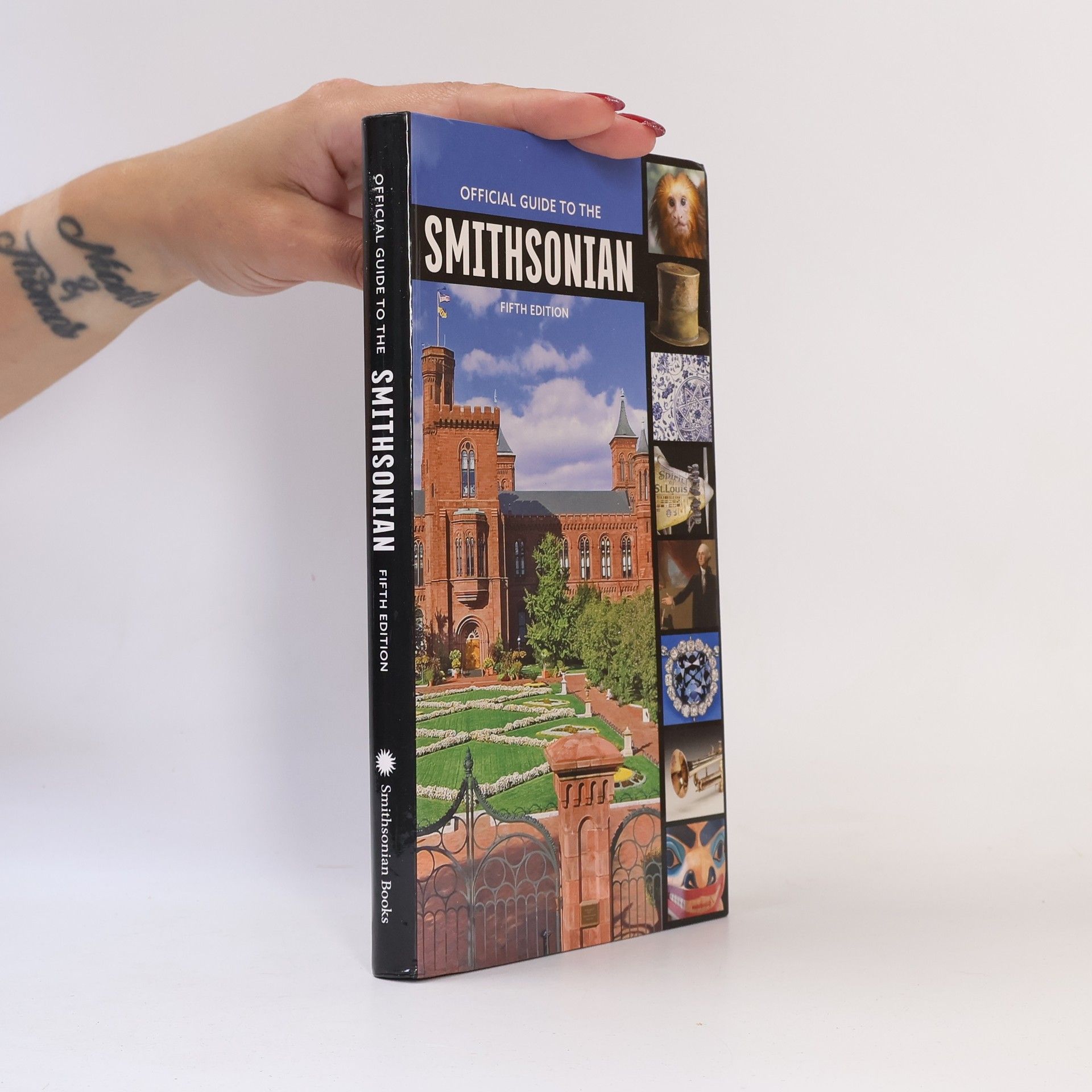 Smithsonian Institution Official Guide to the Smithsonian, 5th Edition