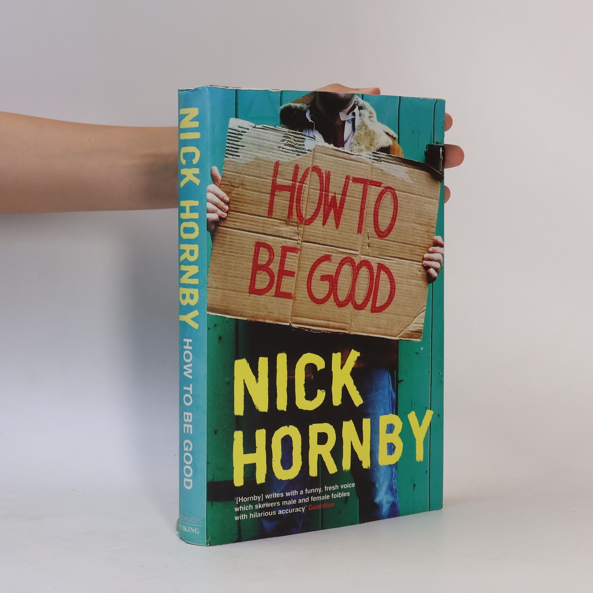 Nick Hornby How to be good