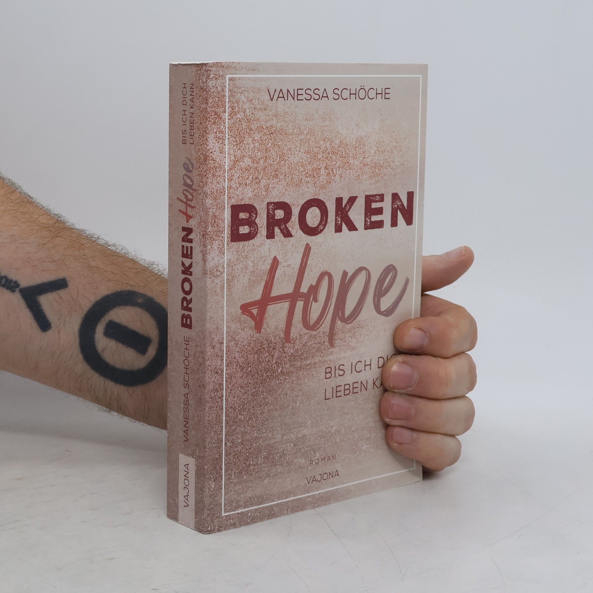 Vanessa Schöche BROKEN Hope - Bis ich dich lieben kann