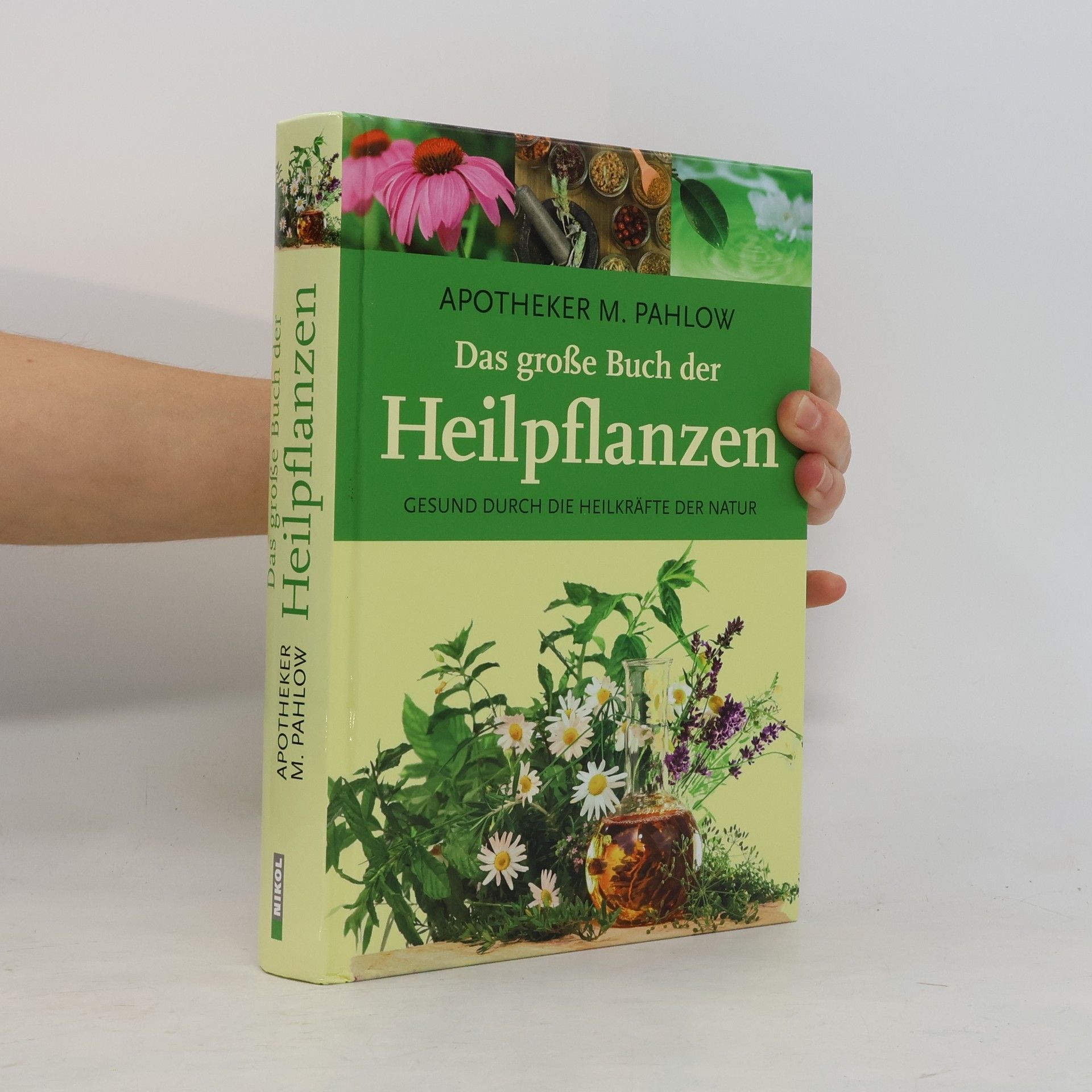 Das große Buch der Heilpflanzen