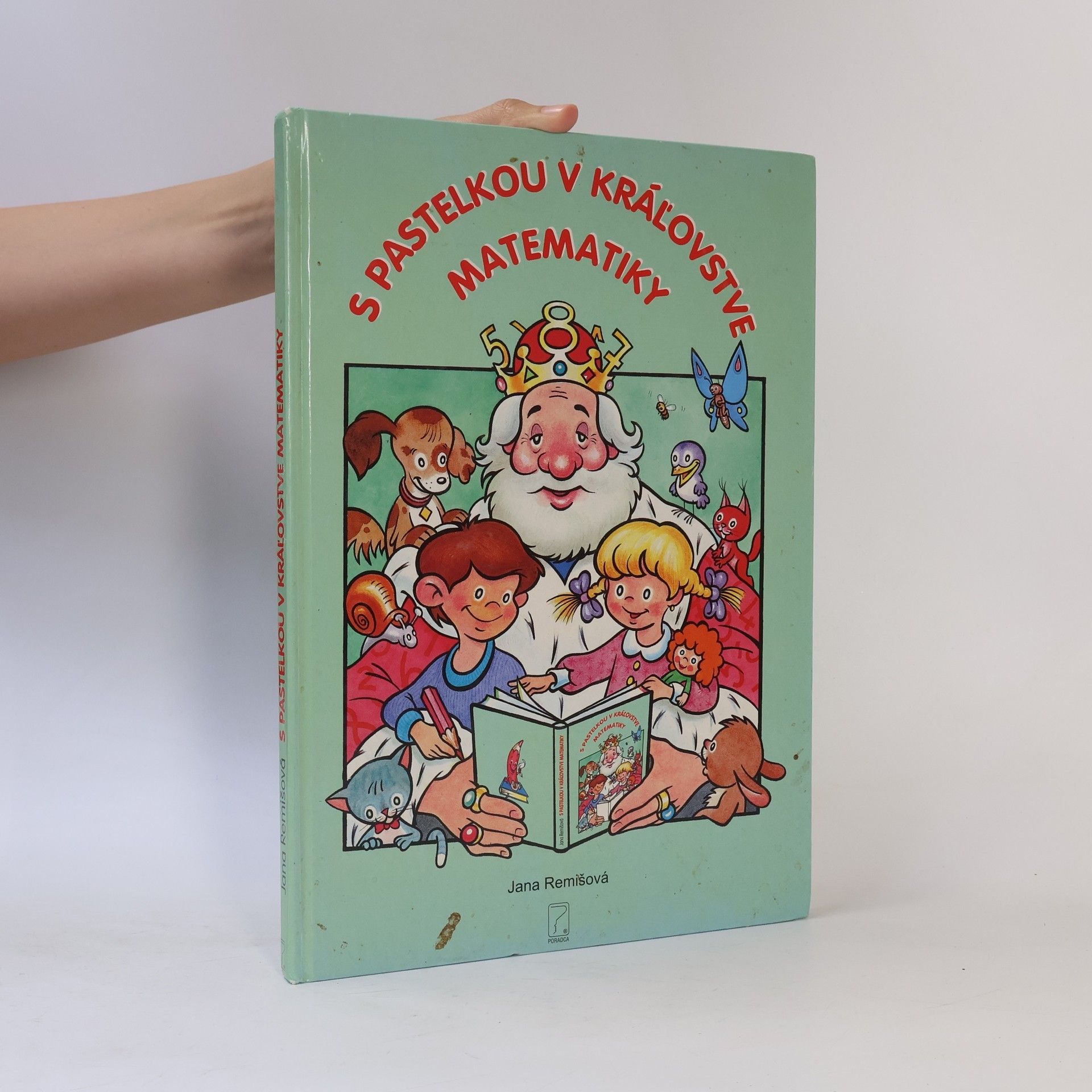Jana Remišová S pastelkou v kráľovstve matematiky
