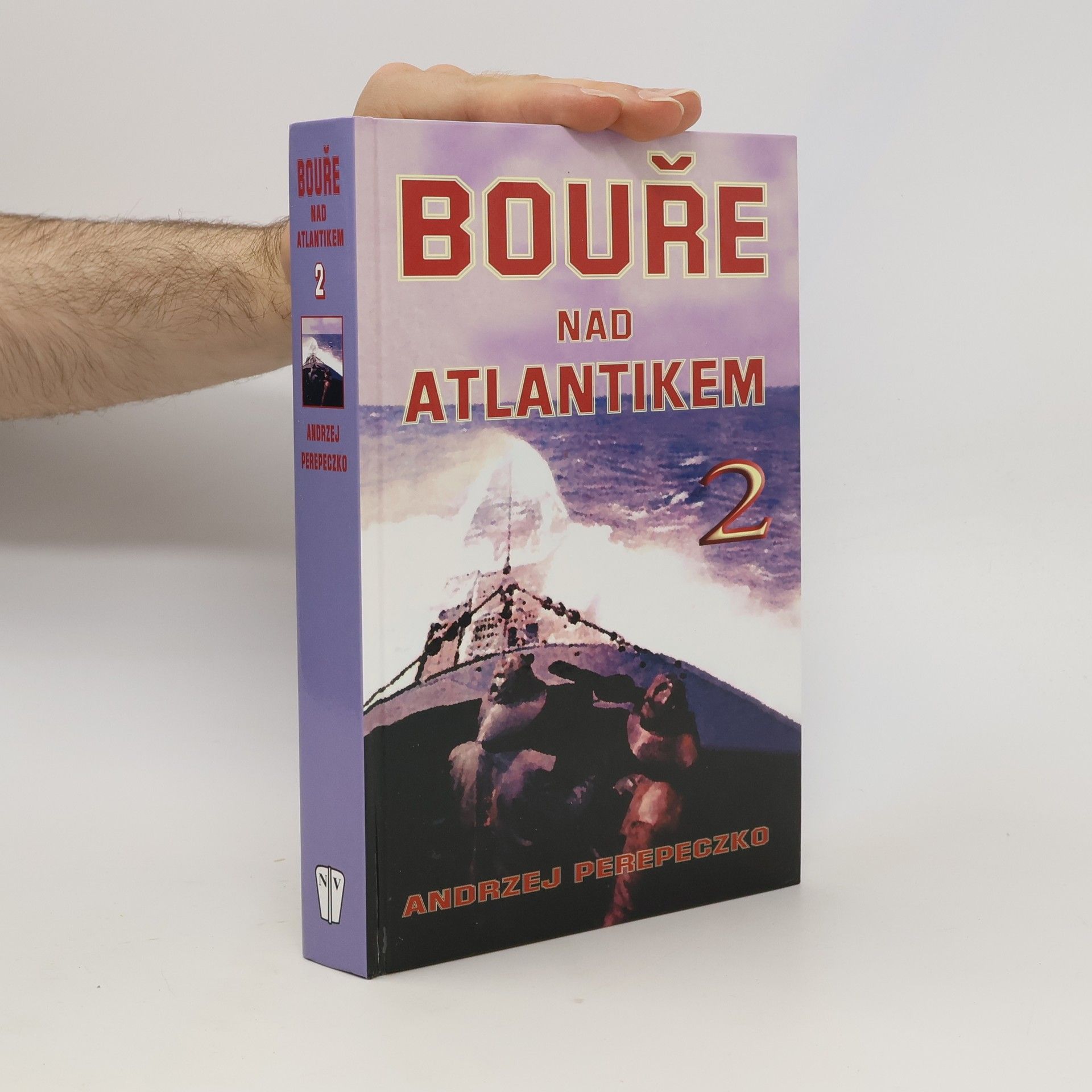 Andrzej Perepeczko Bouře nad Atlantikem 2
