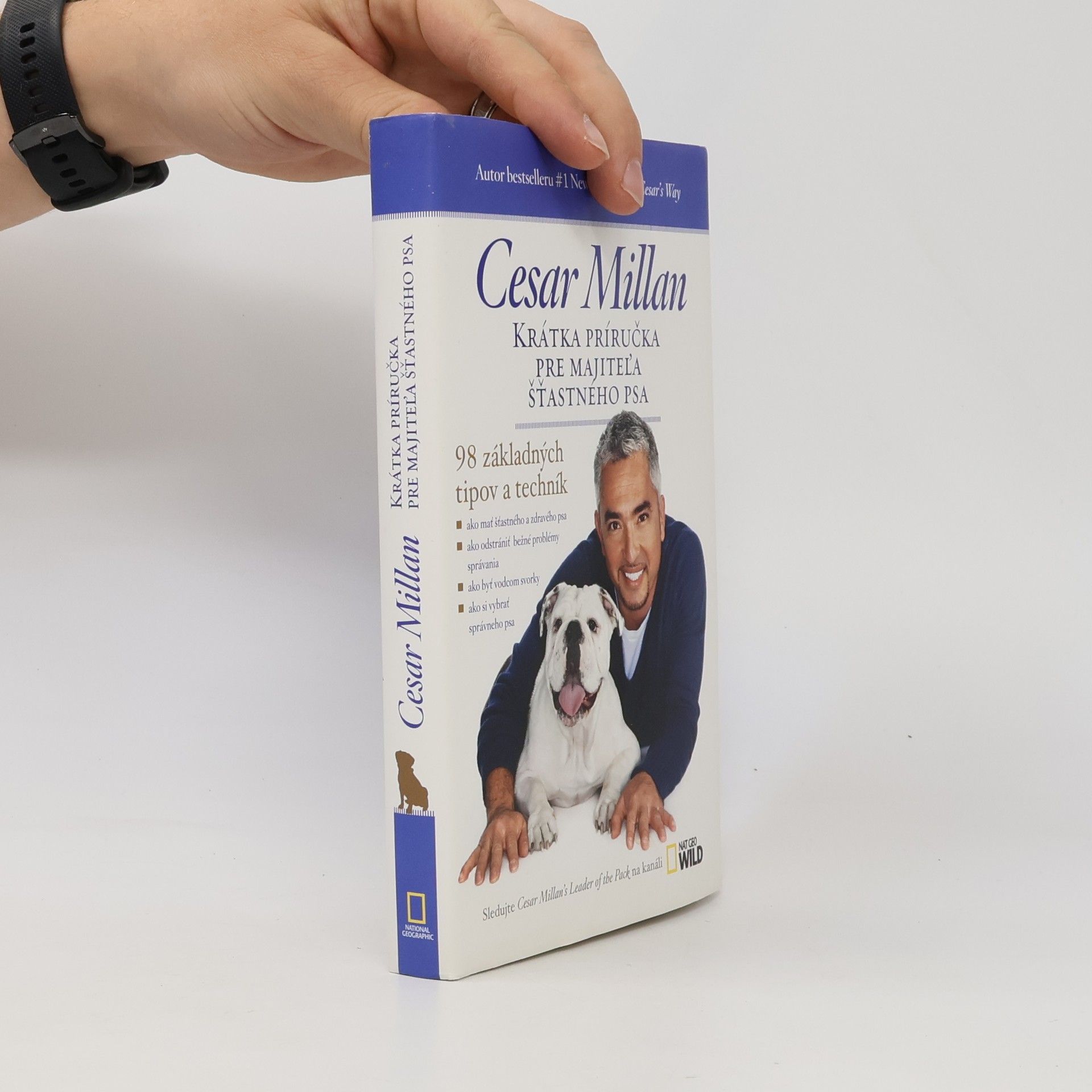 Cesar Millan Krátka príručka pre majitel'a šťastného psa
