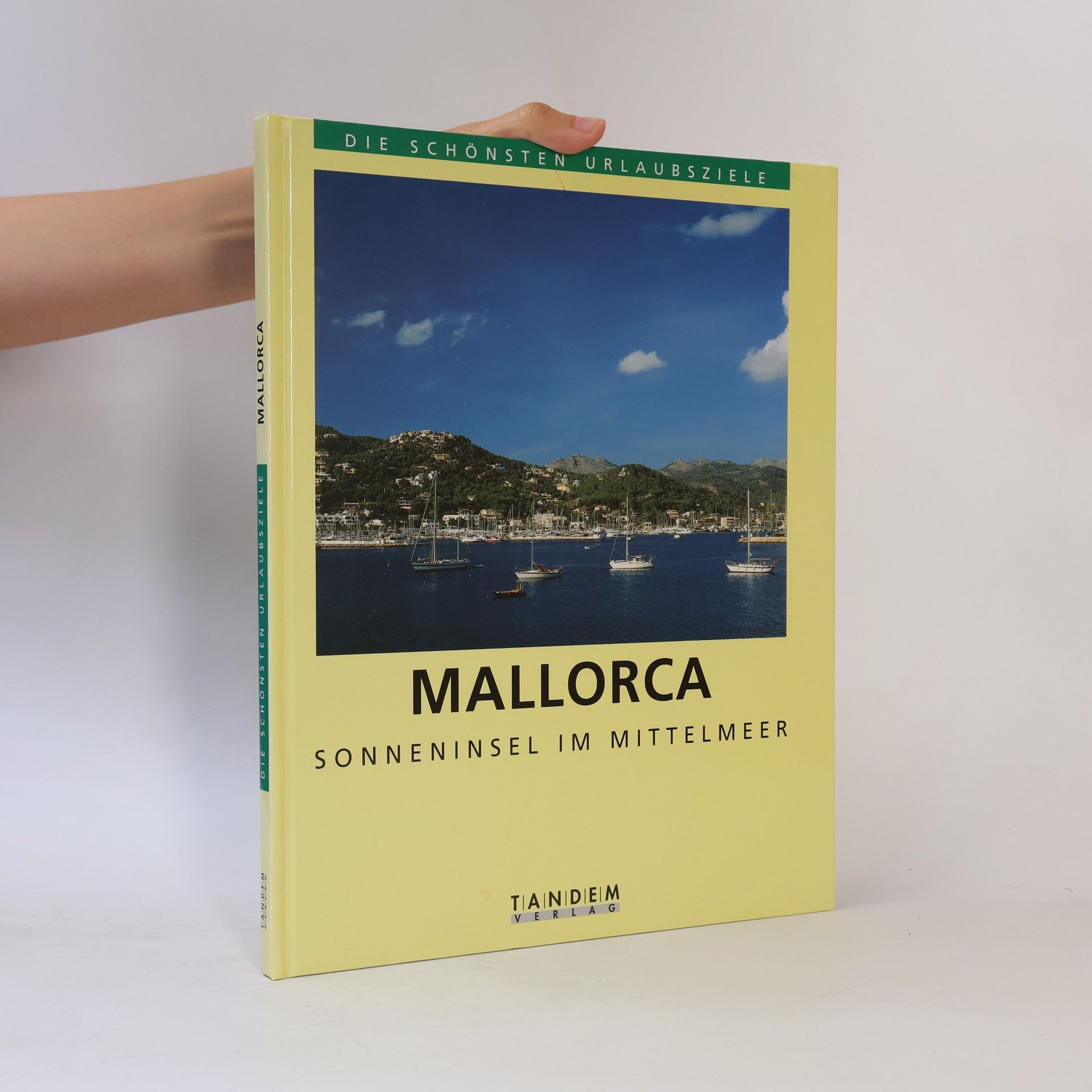 Harry Weigand Mallorca. Sonneninsel im Mittelmeer.