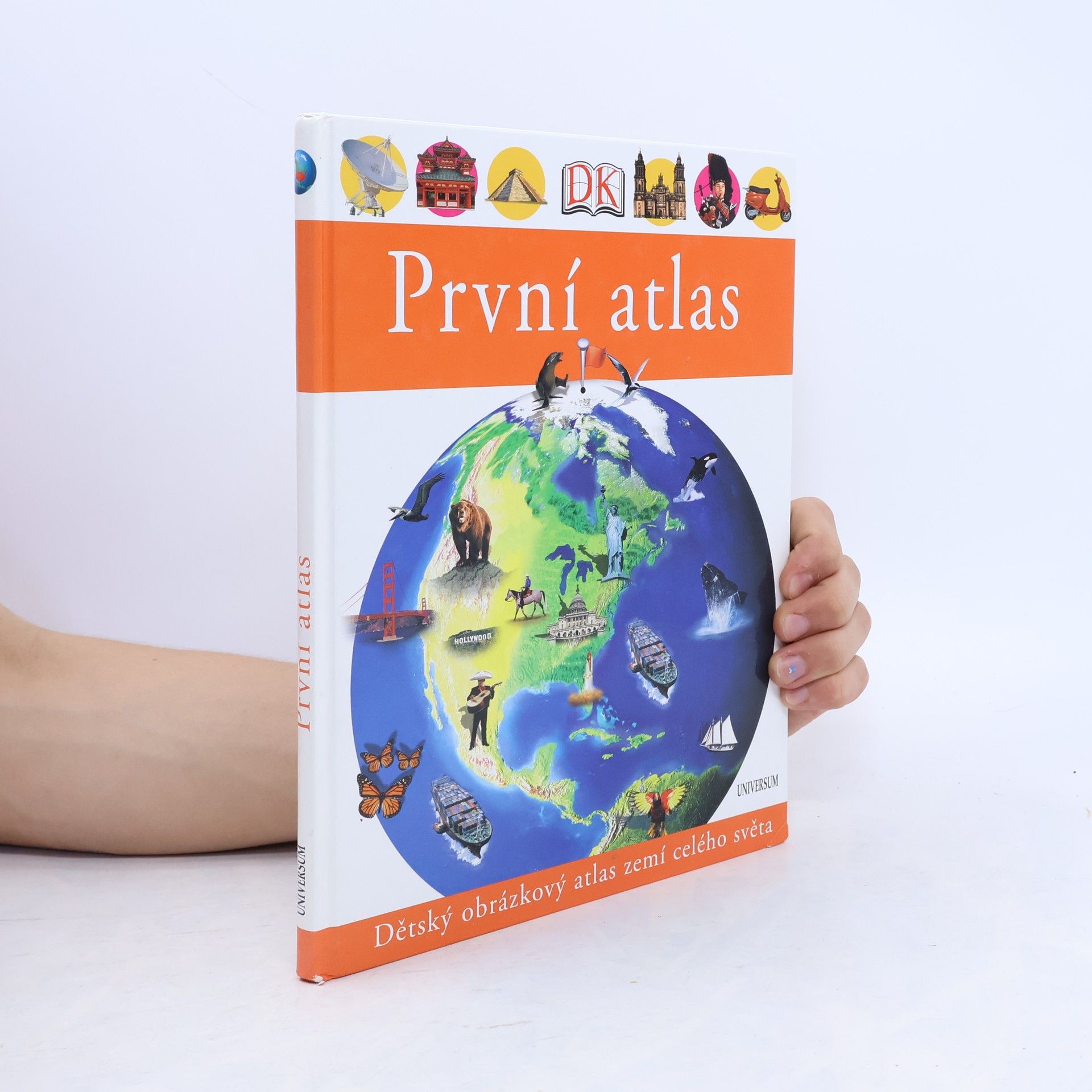 Kolektiv autorů První atlas. Dětský obrázkový atlas zemí celého světa