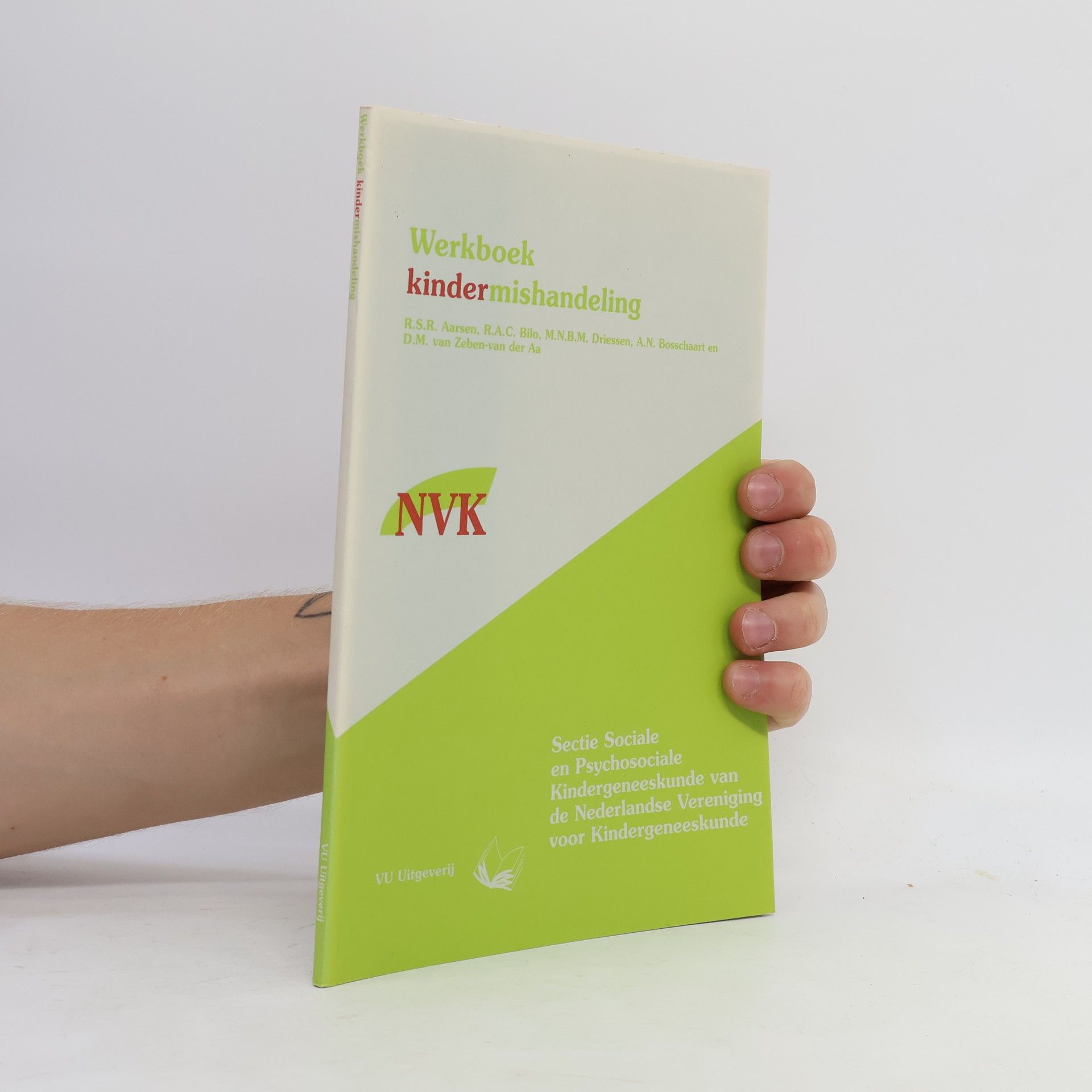 R.S.R. Aarsen Werkboeken Kindergeneeskunde: Werkboek Kindermishandeling