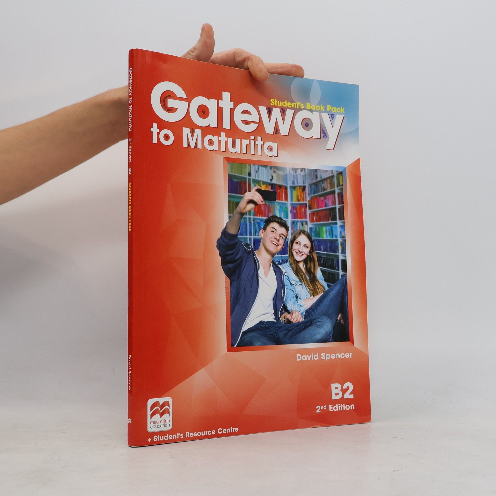 David Spencer Gateway to maturita B2 : student's book