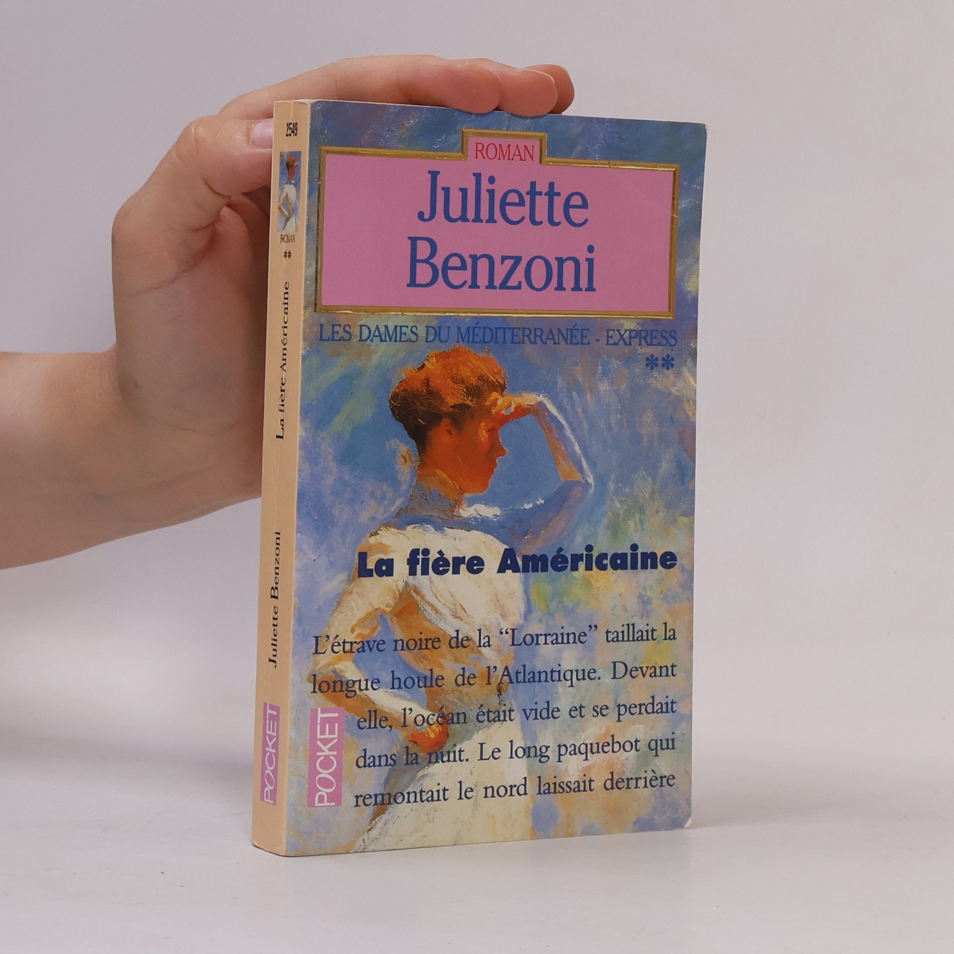 Juliette Benzoniová Les Dames du Méditerranée-Express - 2: La fière Américaine