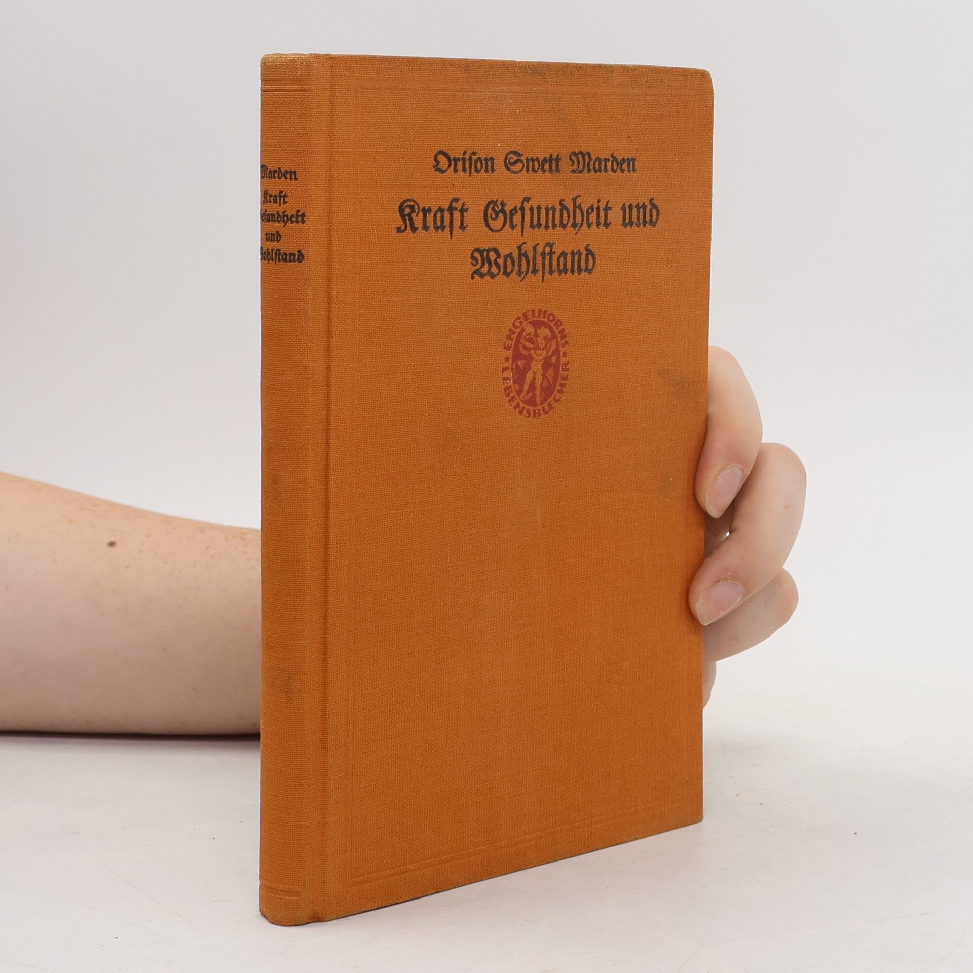 Kraft, Gesundheit und Wohlstand