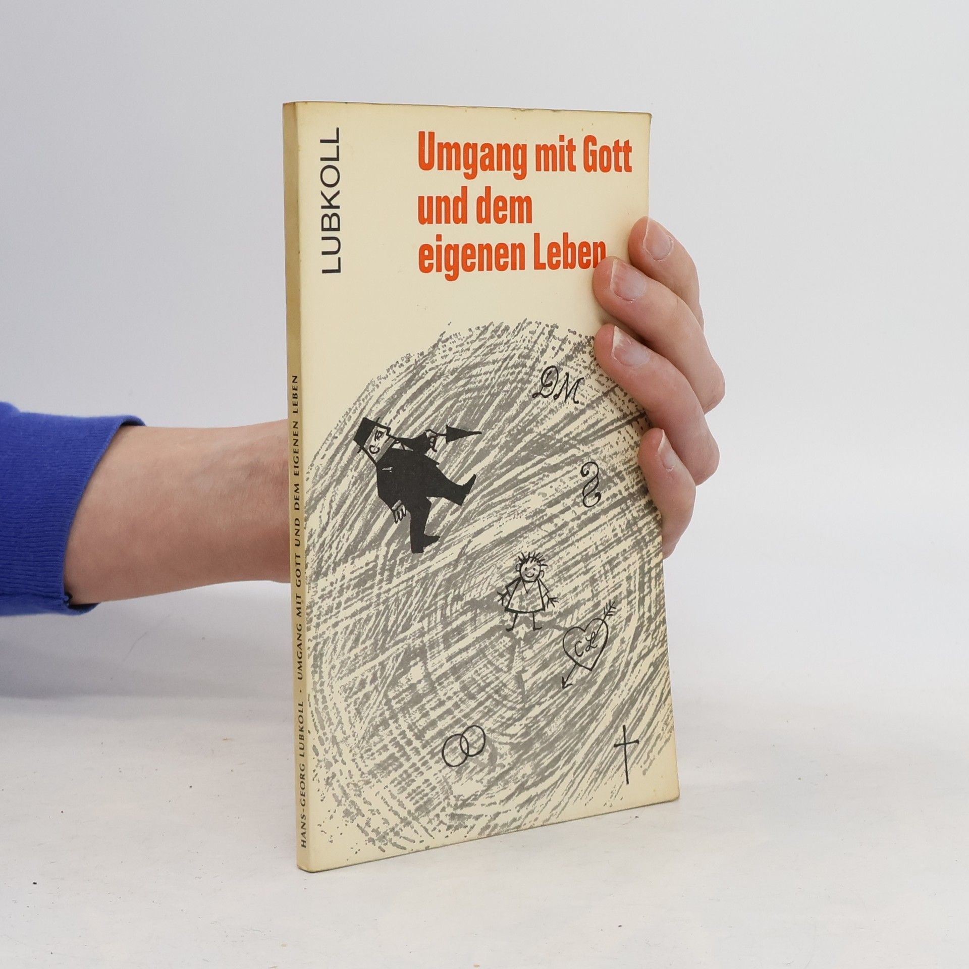 Various authors Umgang mit Gott und dem eigenen Leben