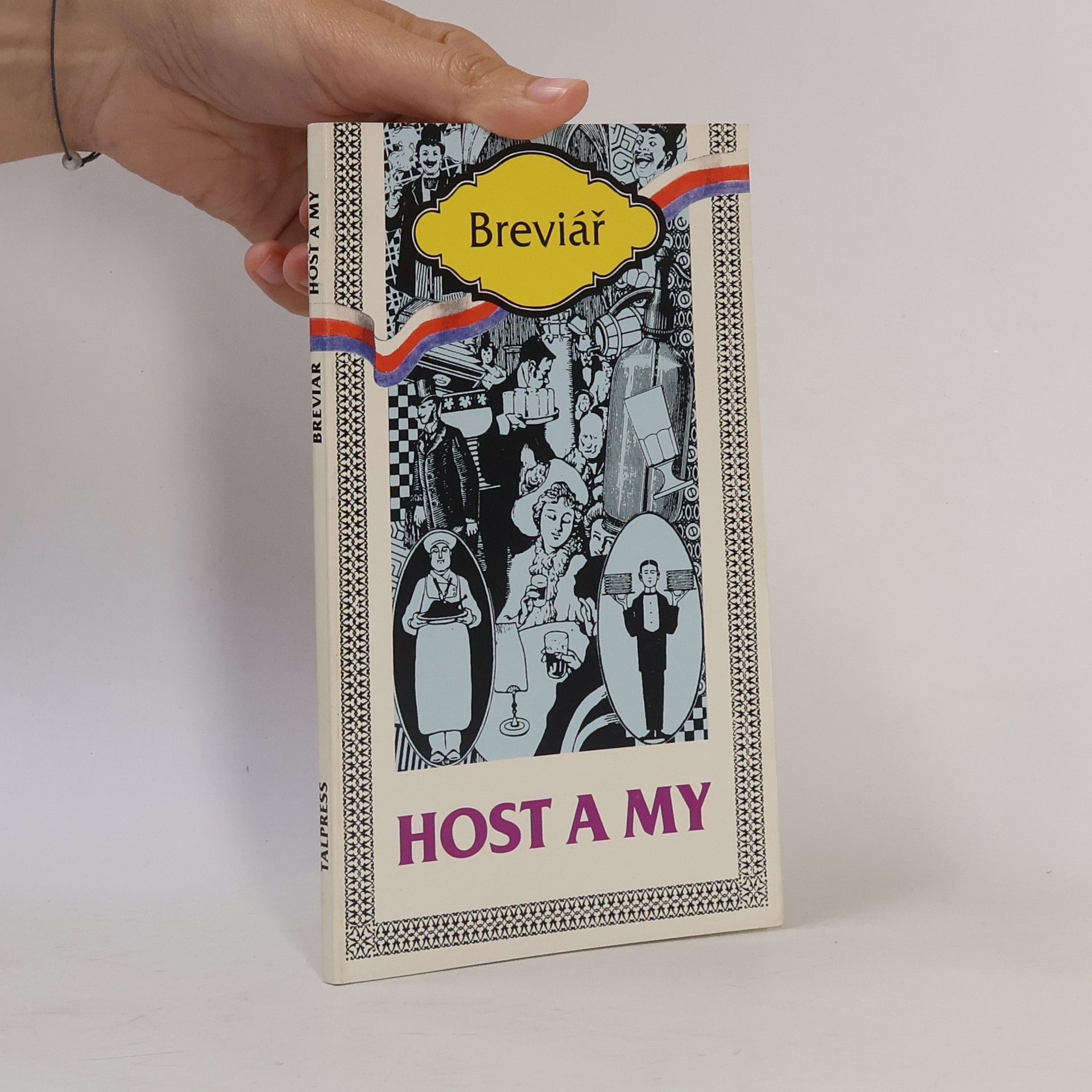 Host a my : kompas na cesty úspěchu v pohostinství : breviář