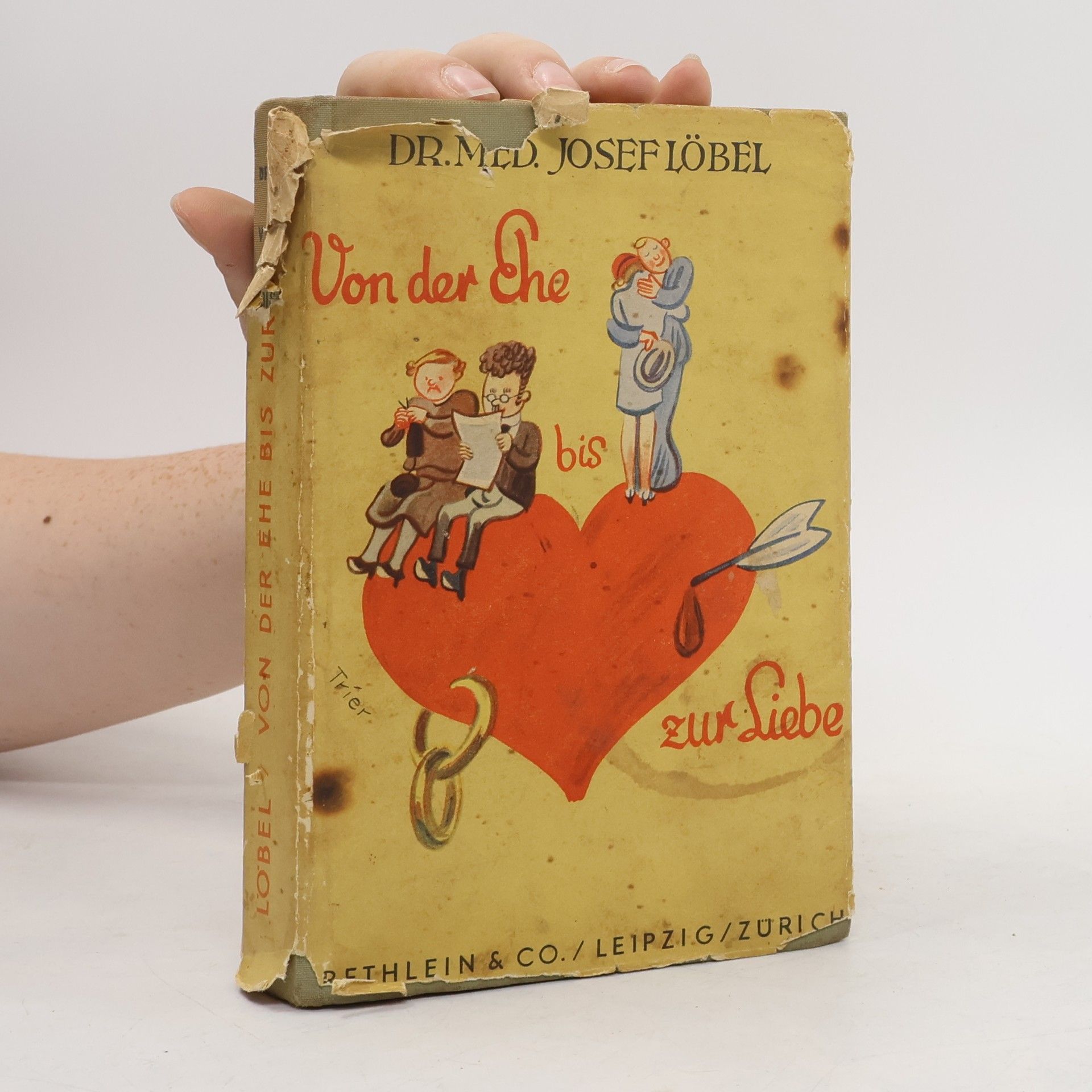Von der Ehe bis zur Liebe