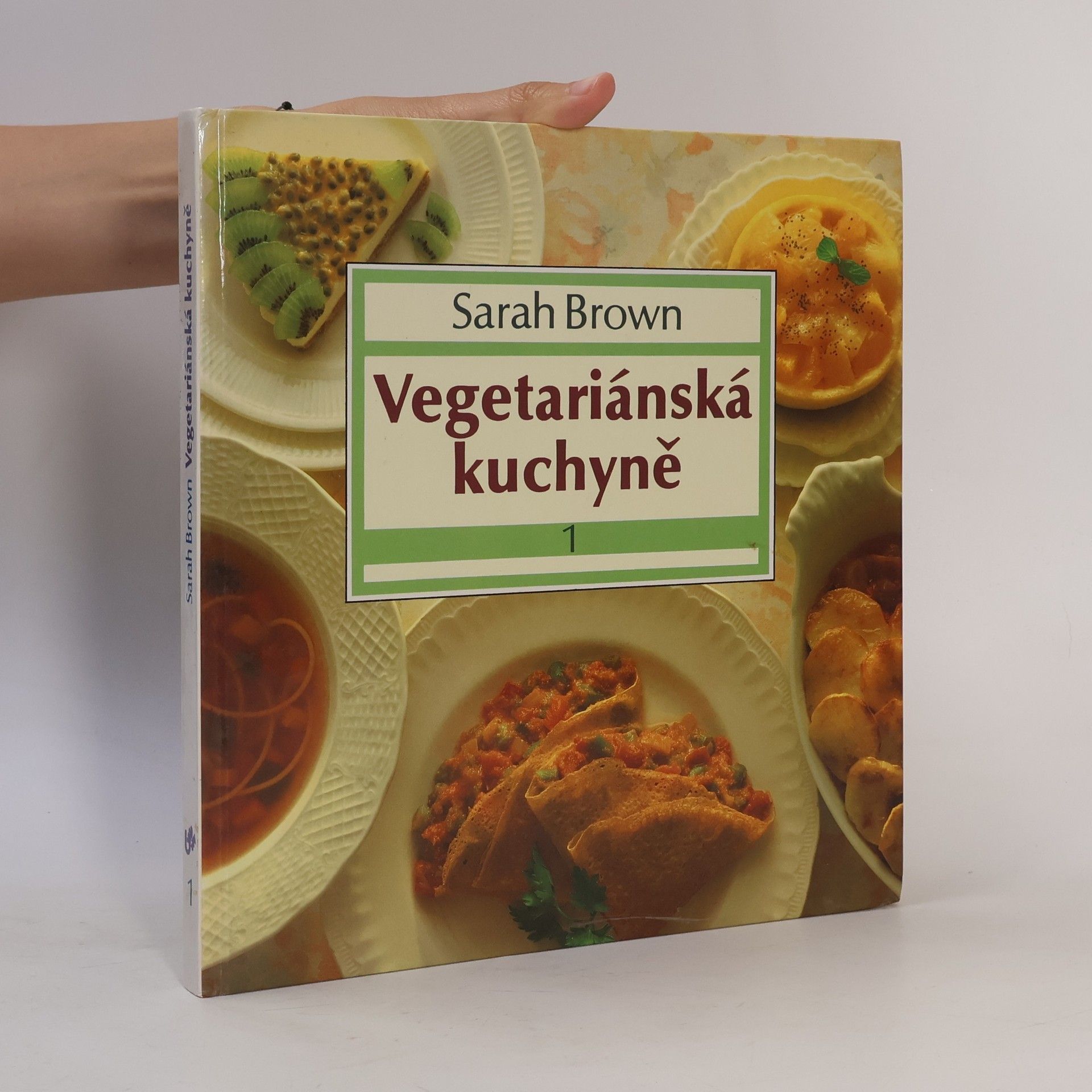 Sarah Brown Vegetariánská kuchyně 1