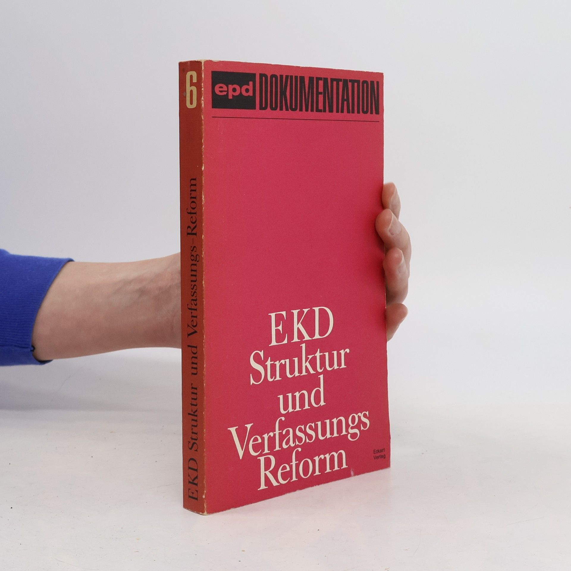 epd Dokumentation - 6: EKD Struktur- und Verfassungsreform