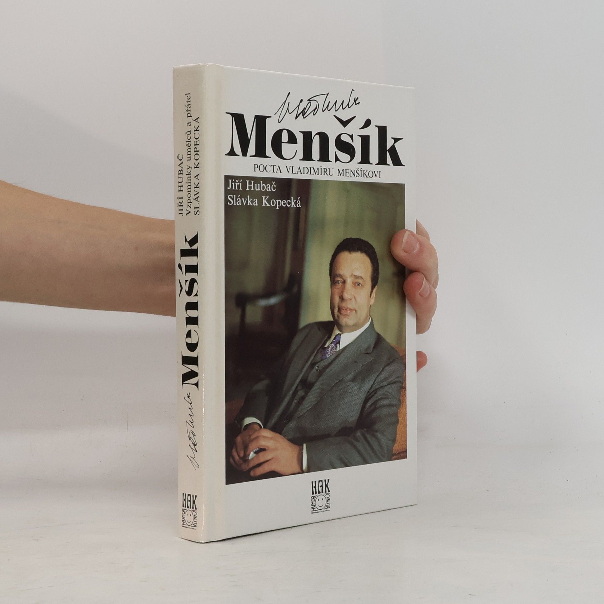 Slávka Kopecká Vladimír Menšík. Pocta Vladimíru Menšíkovi