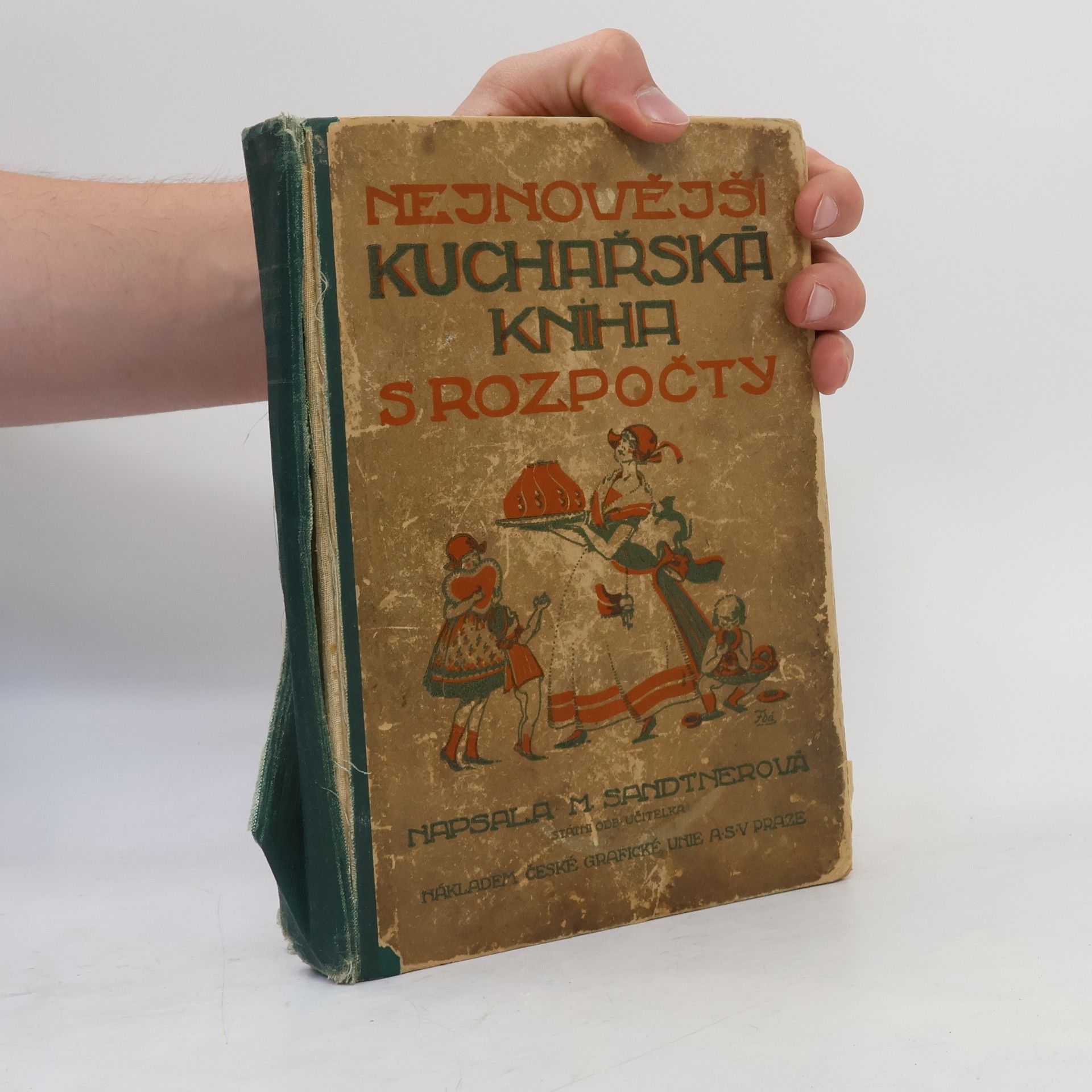 A. Sandtnerová Nejnovější kuchařská kniha s rozpočty