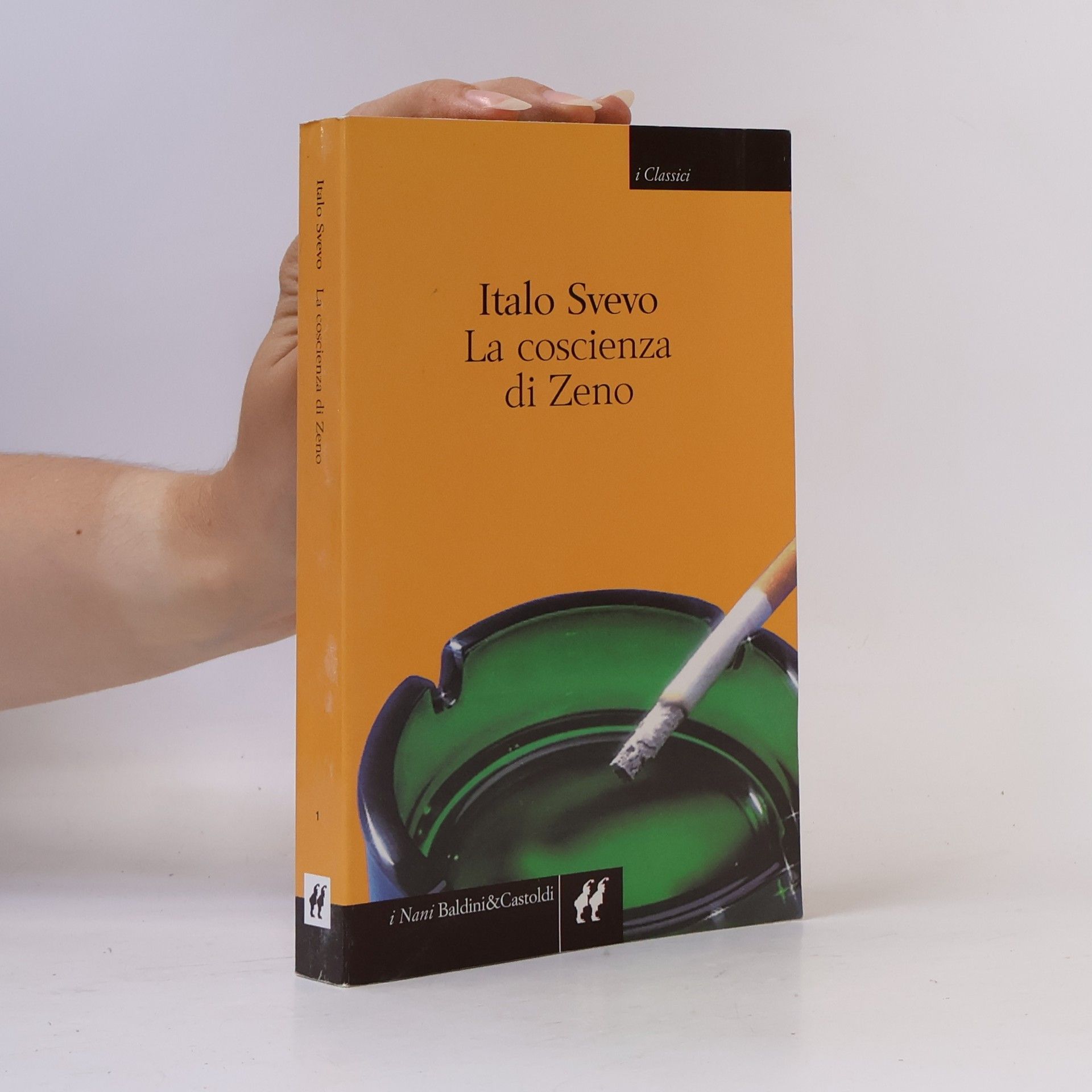 I Nani. Classici - 1: La coscienza di Zeno