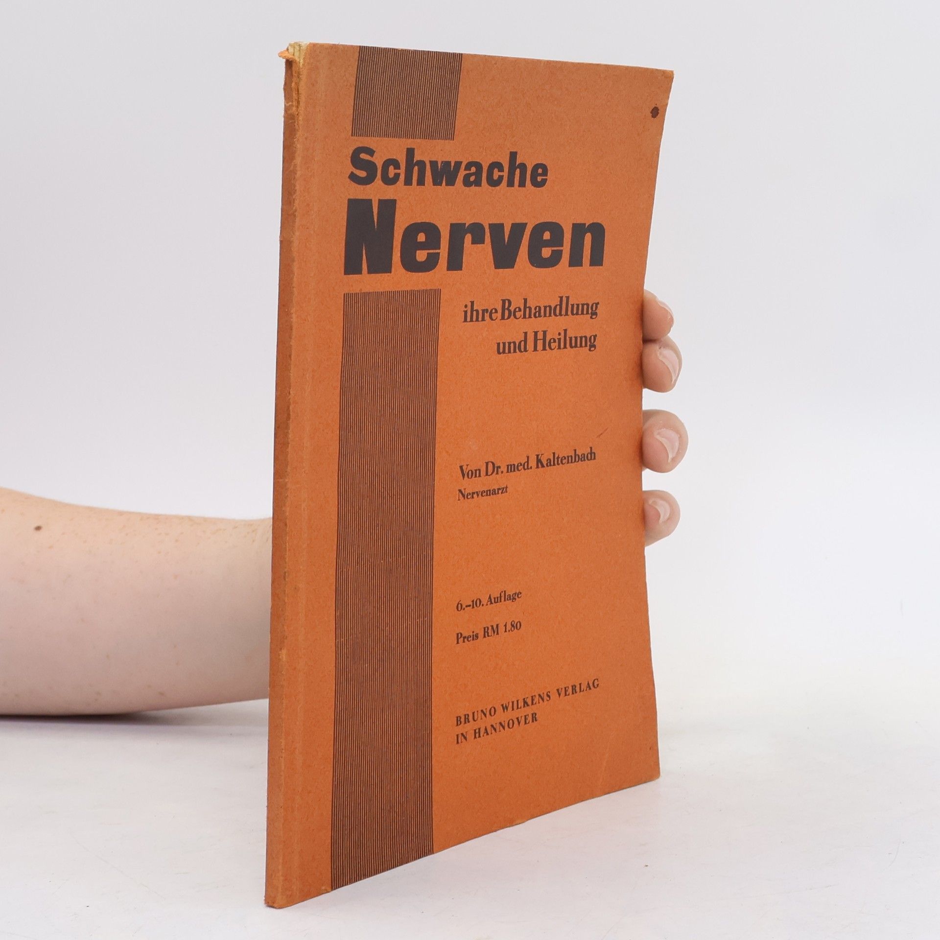 Kolektiv autorů Schwache Nerven ihre Behandlung und Heilung
