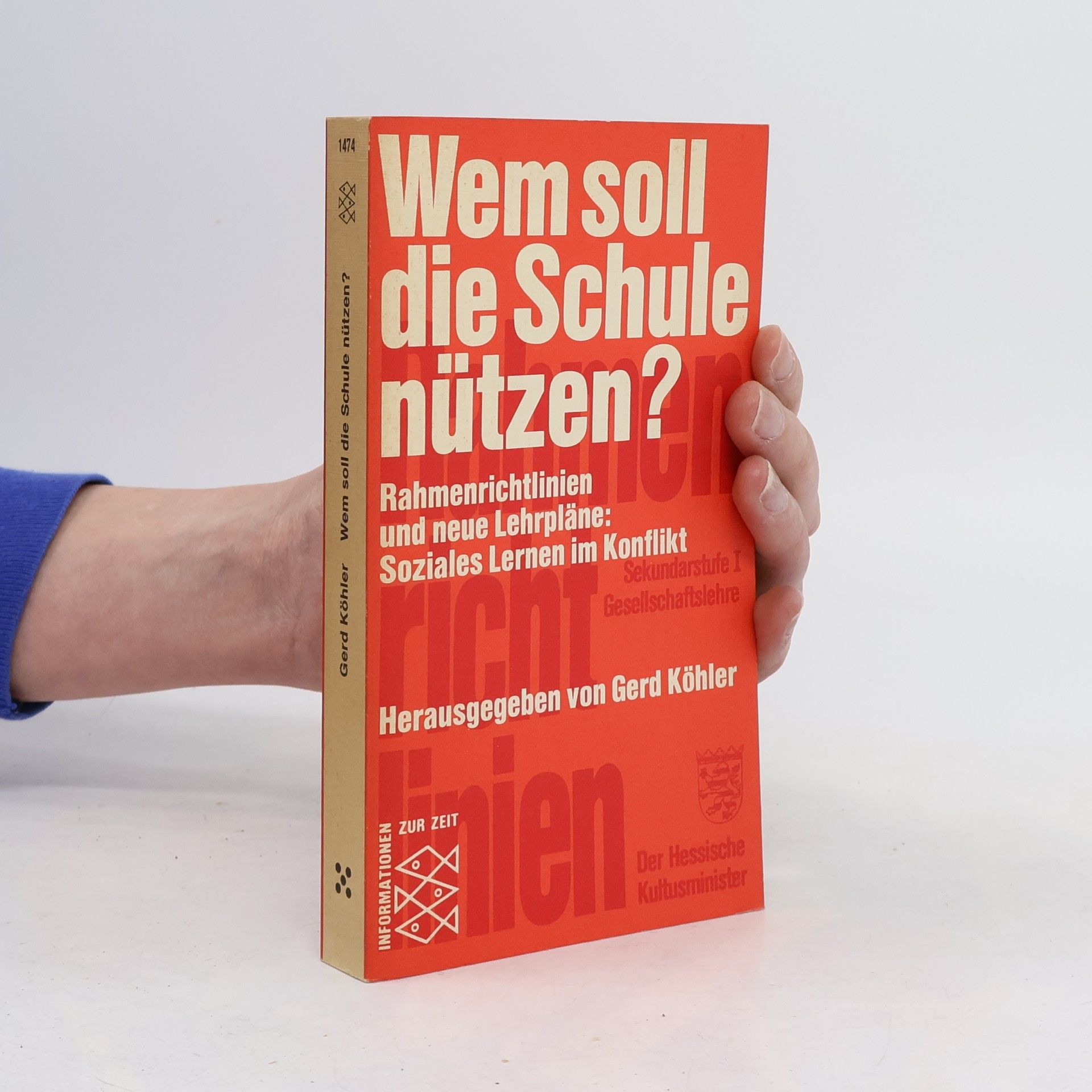 Gerd Köhler Wem soll die Schule nützen?