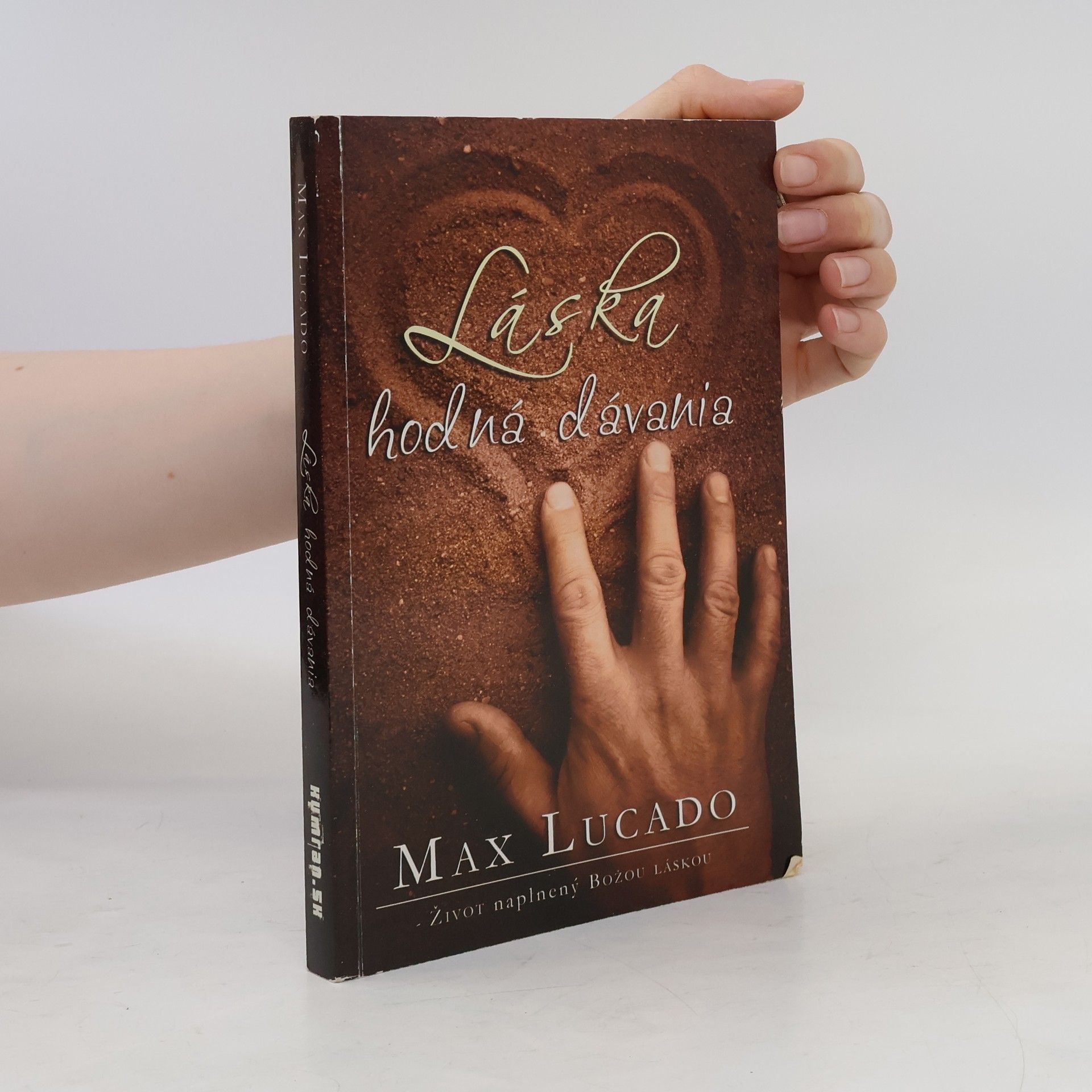 Max Lucado Láska hodná dávania