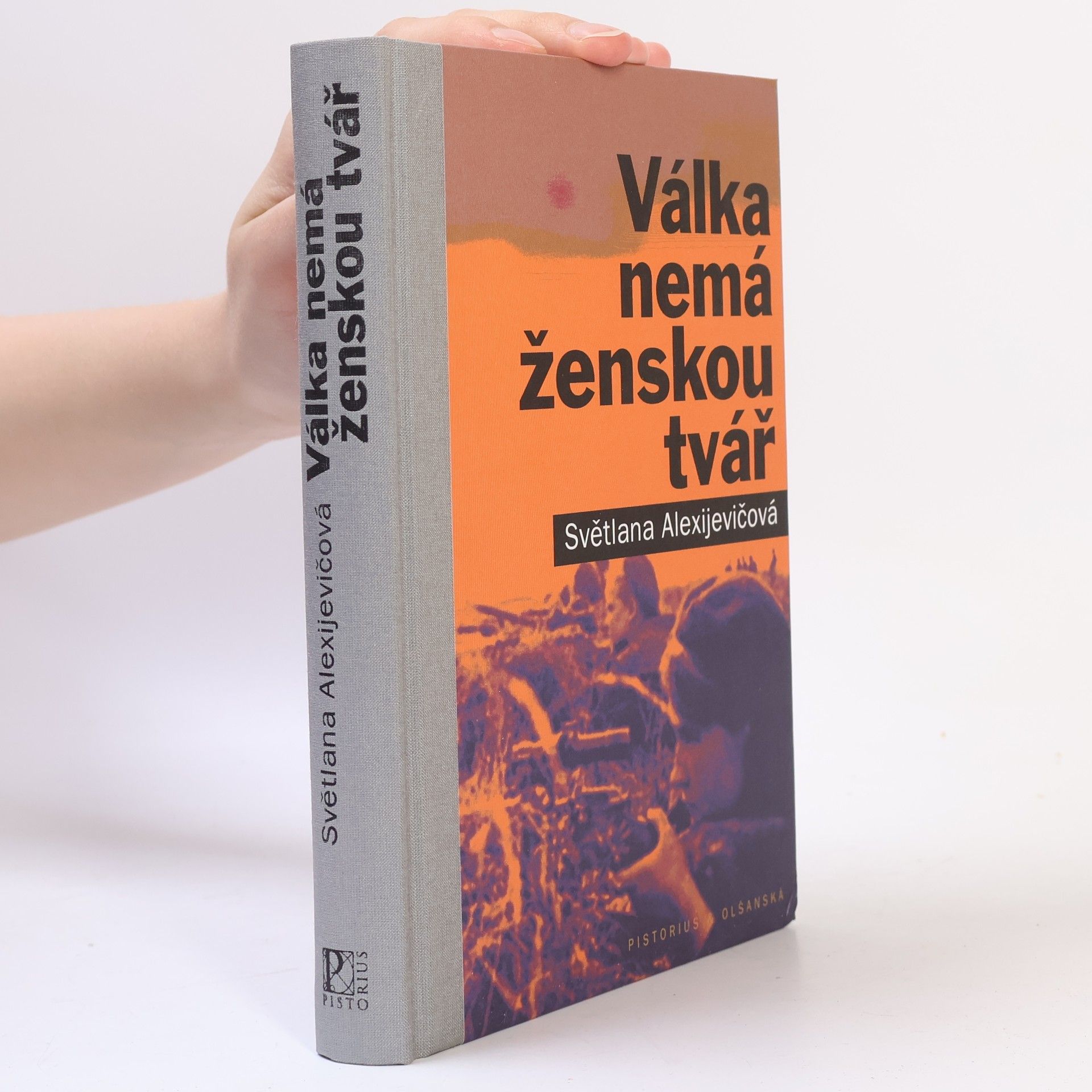 Světlana Alexandrovna Alexijevič Válka nemá ženskou tvář