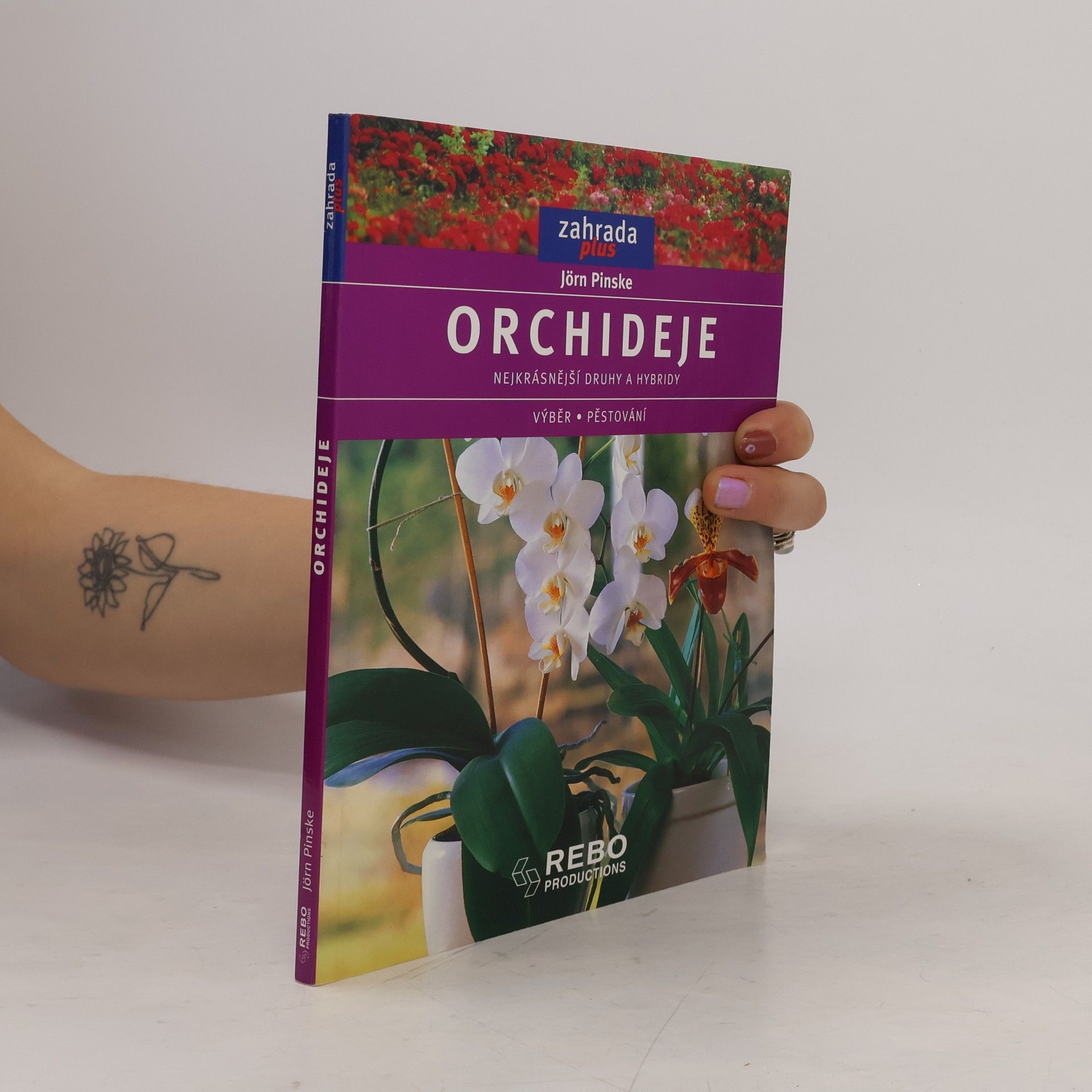 Jörn Pinske Orchideje. Nejkrásnější druhy a hybridy. Výběr, pěstování
