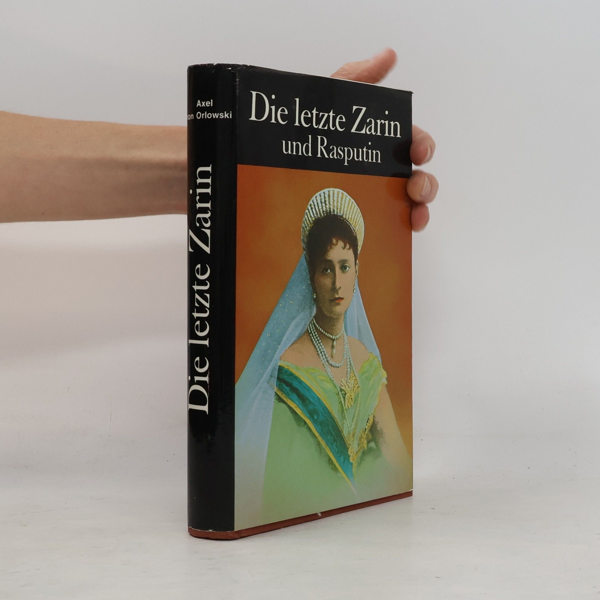 Axel von Orlowski Die letzte Zarin und Rasputin