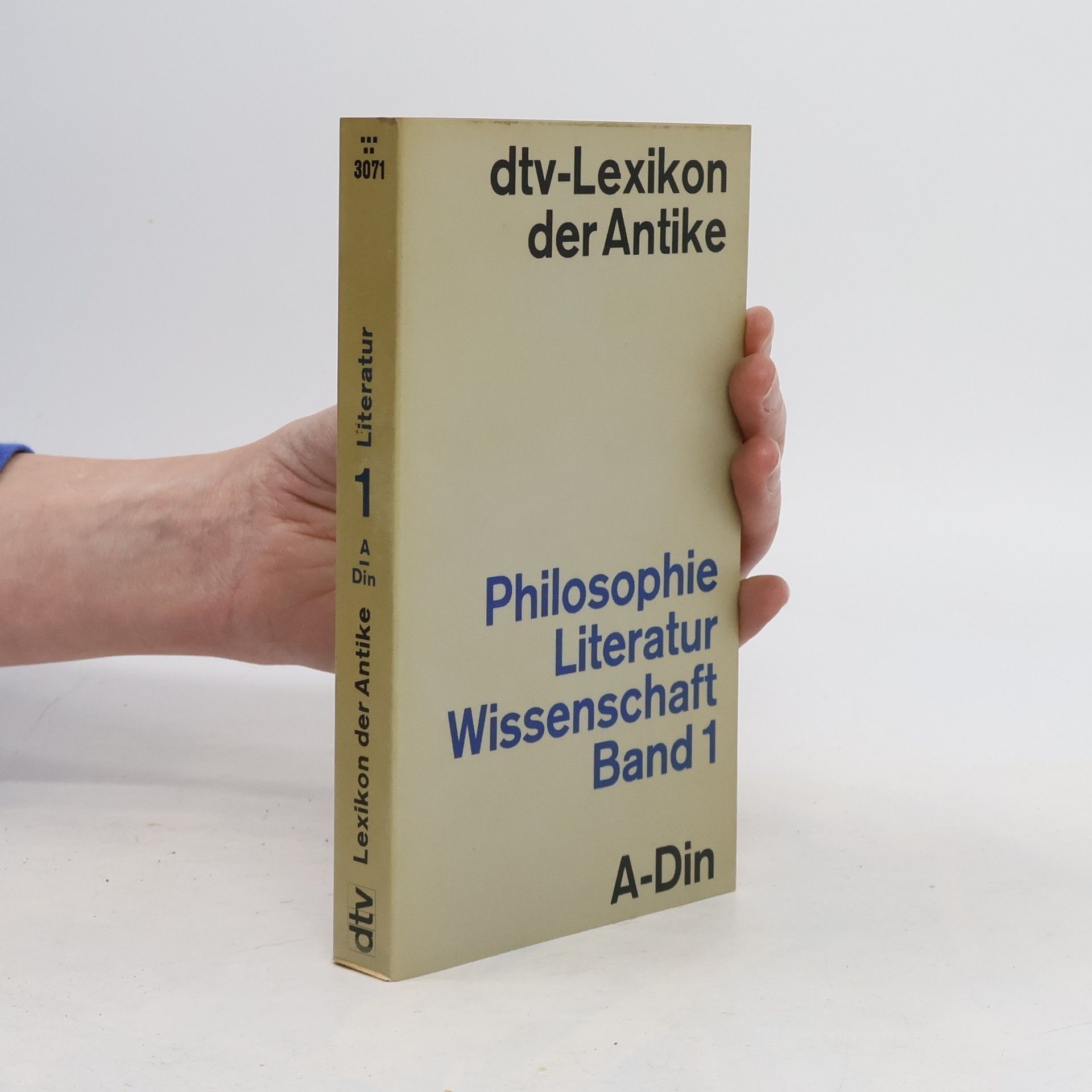 Autorenkollektiv DTV-Lexikon der Antike. Philosophie. Literatur. Wissenschaft 1. A-Din