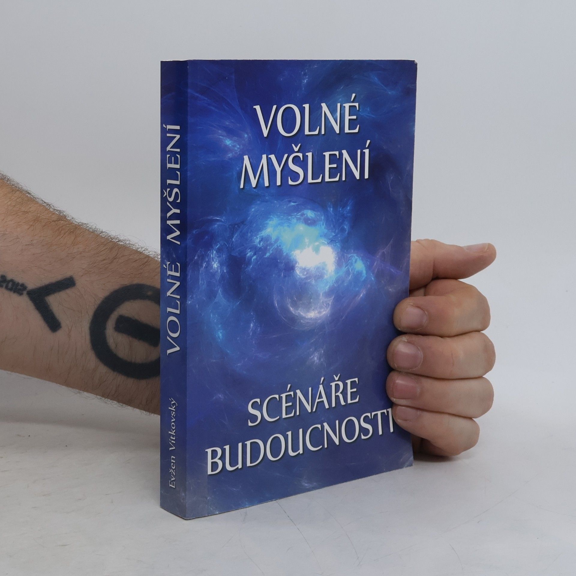 Evžen Vítkovský Volné myšlení. Scénáře budoucnosti