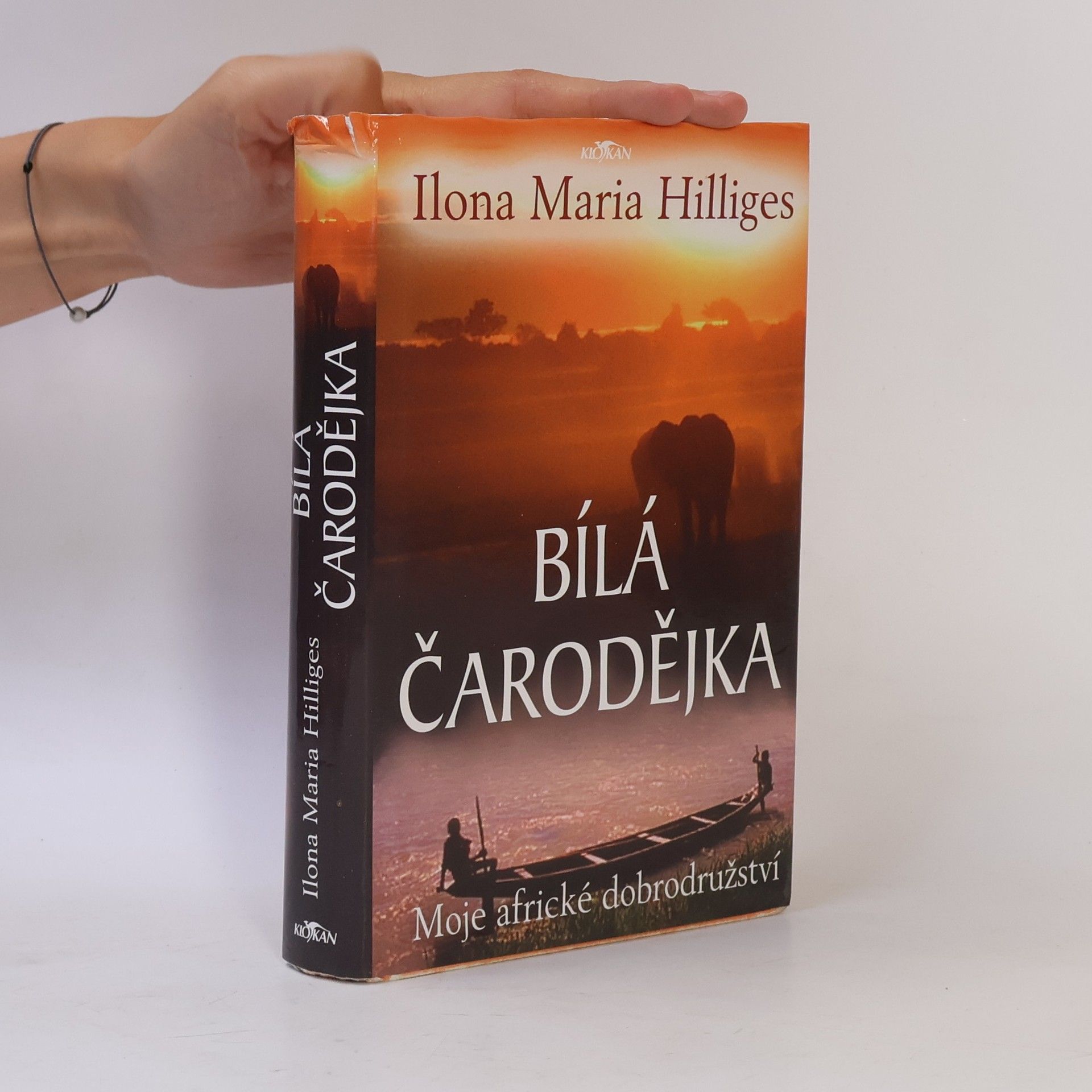 Ilona Maria Hilliges Bílá čarodějka: Moje africké dobrodružství