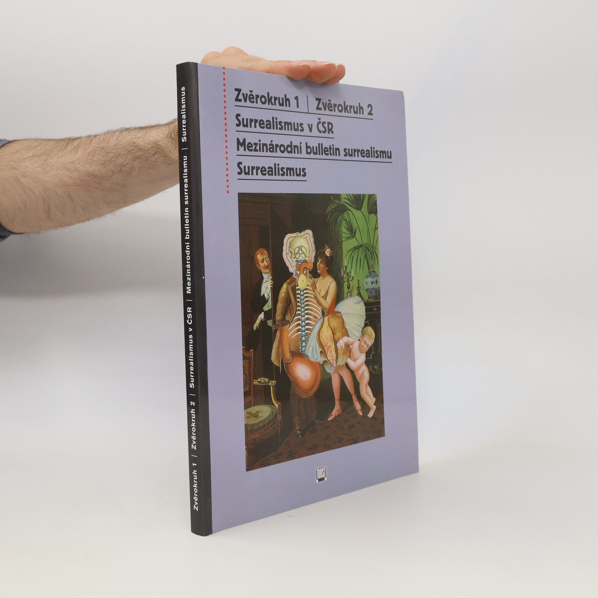 Karel Srp Zvěrokruh 1. Zvěrokruh 2. Surrealismus v ČSR. Mezinárodní bulletin surrealismu. Surrealismus.